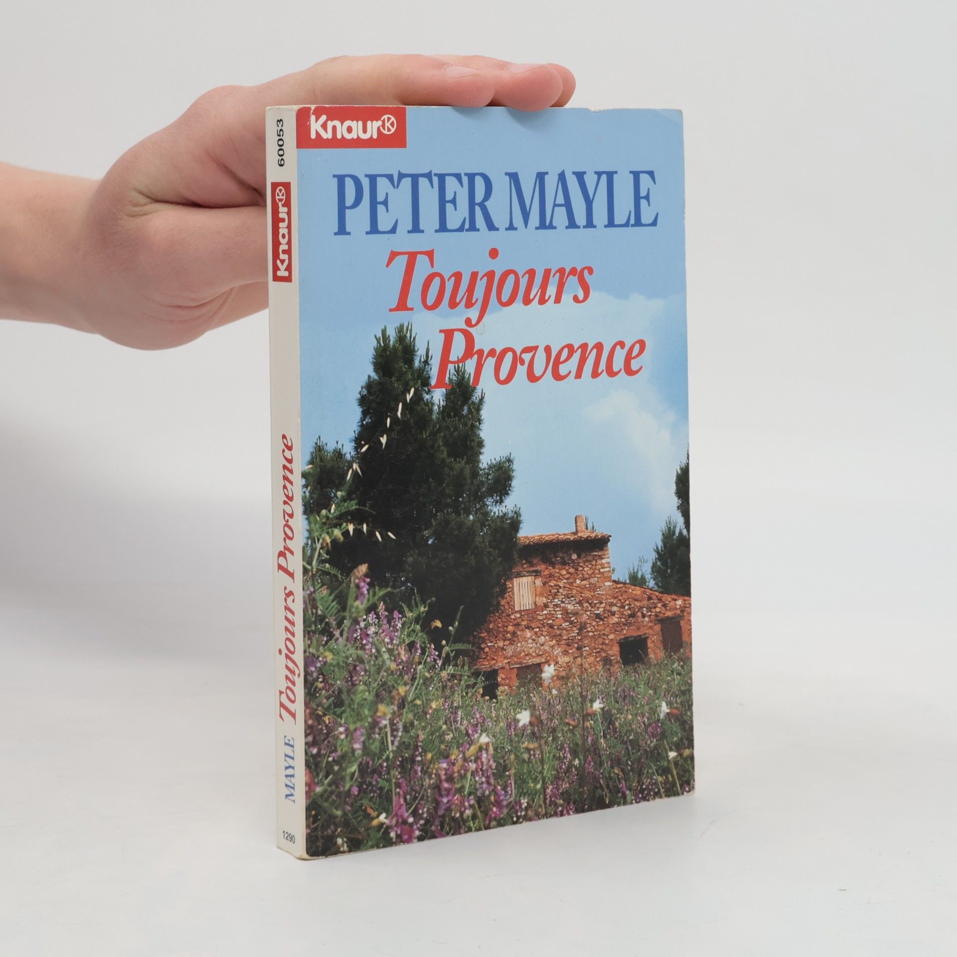 Peter Mayle Toujours Provence