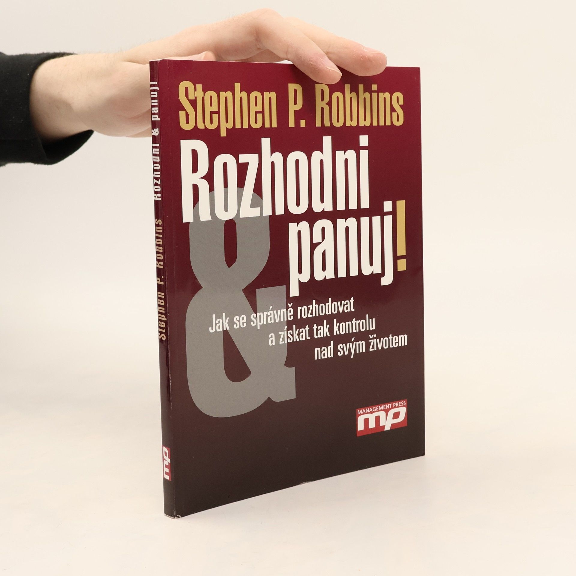 Stephen P. Robbins Rozhodni a panuj!
