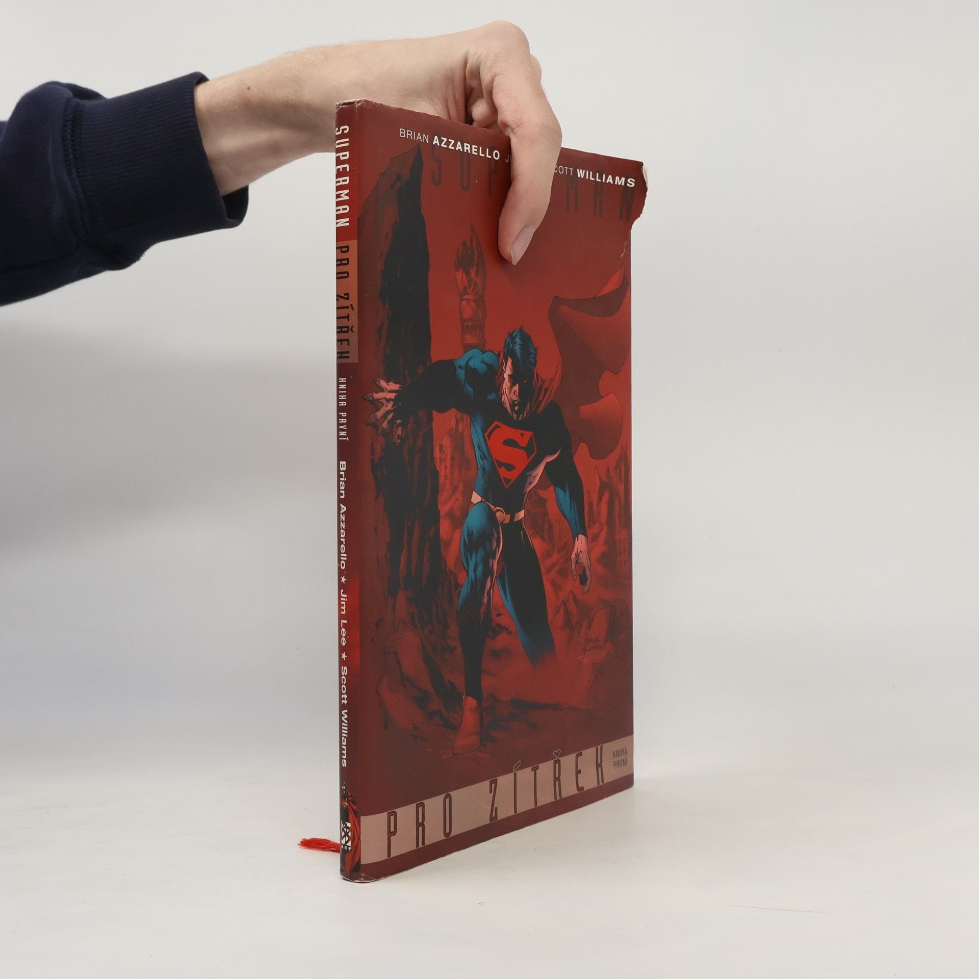 Brian Azzarello Superman pro zítřek. Kniha první