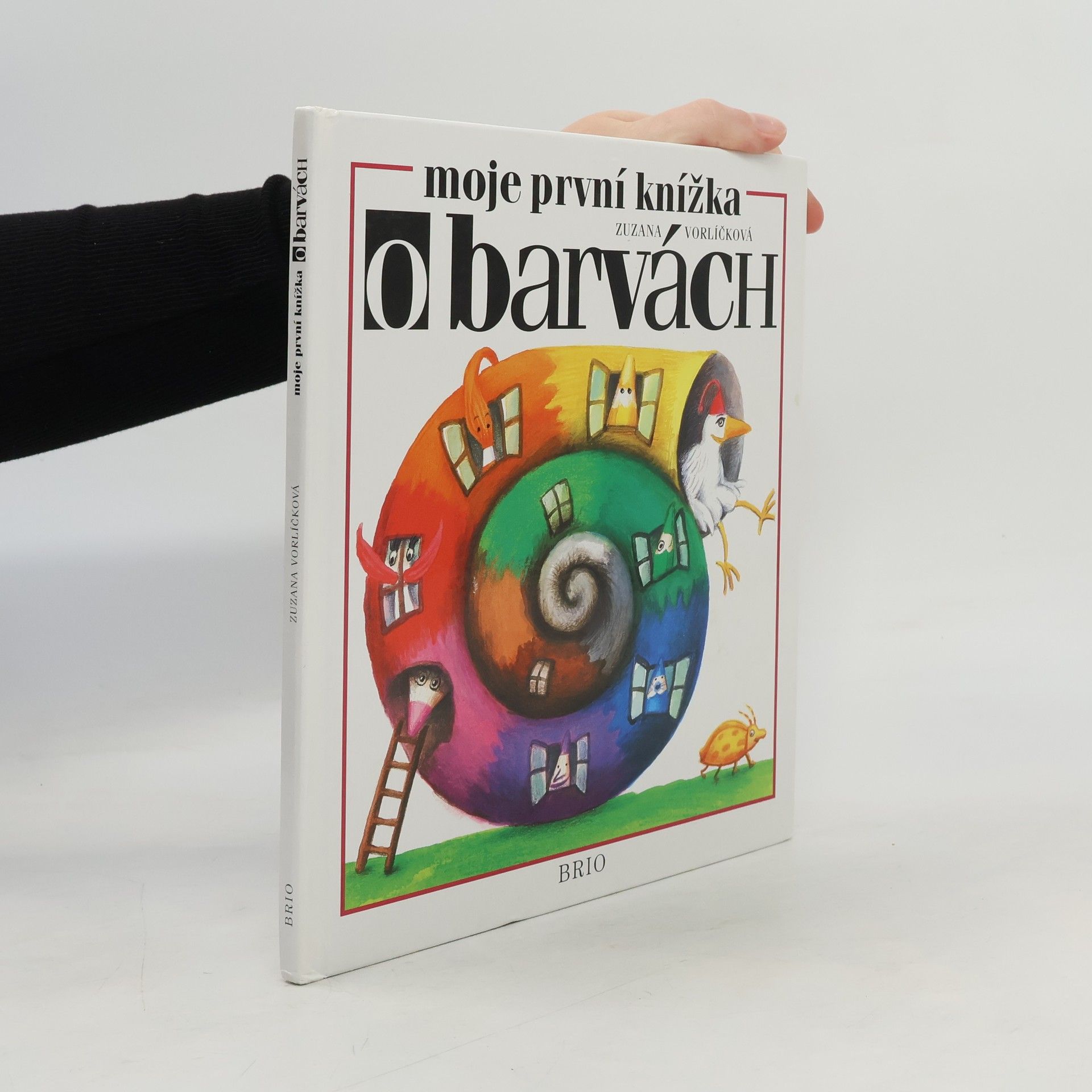 Zuzana Vorlíčková Moje první knížka o barvách