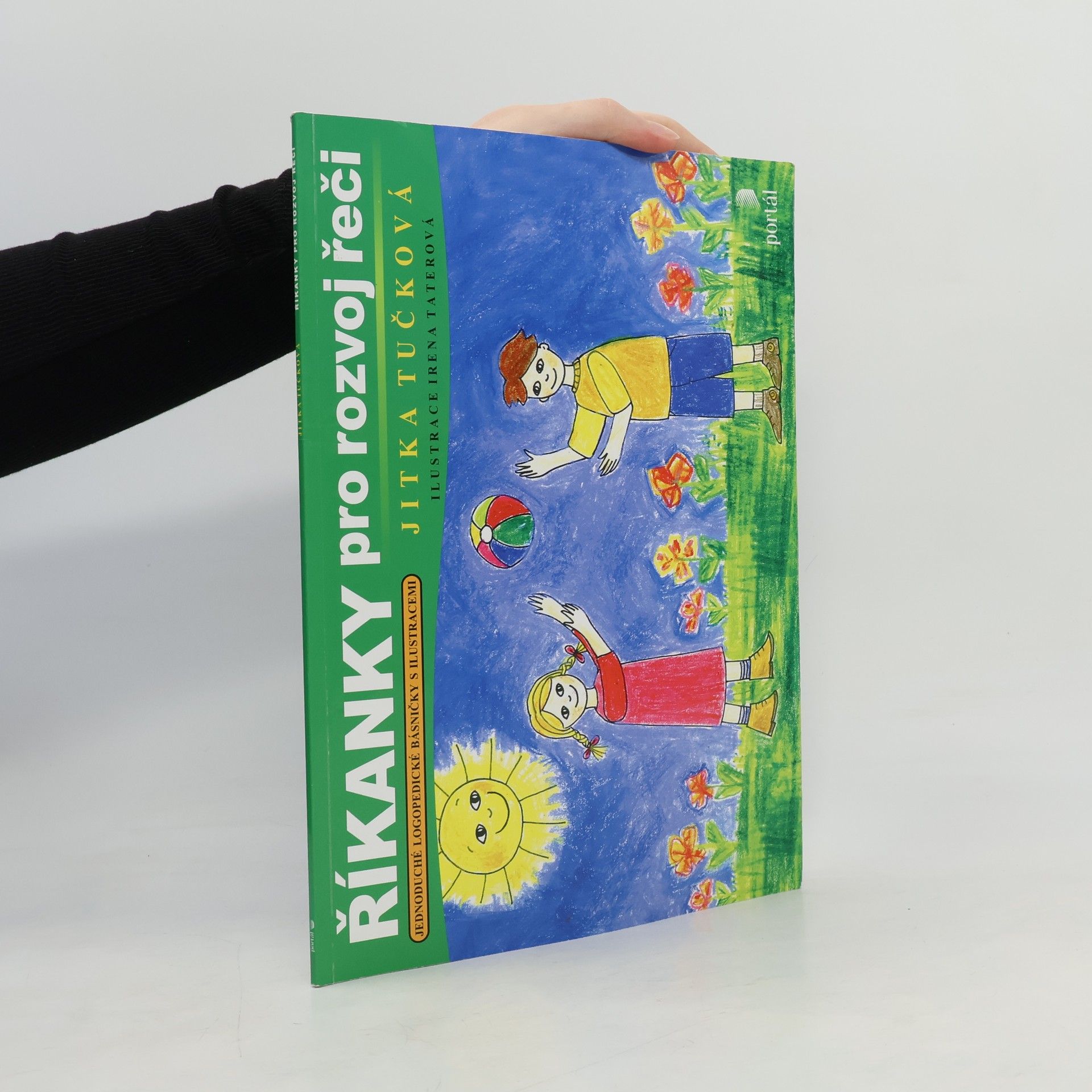 Jitka Tučková Říkanky pro rozvoj řeči: Jednoduché logopedické básničky s ilustracemi