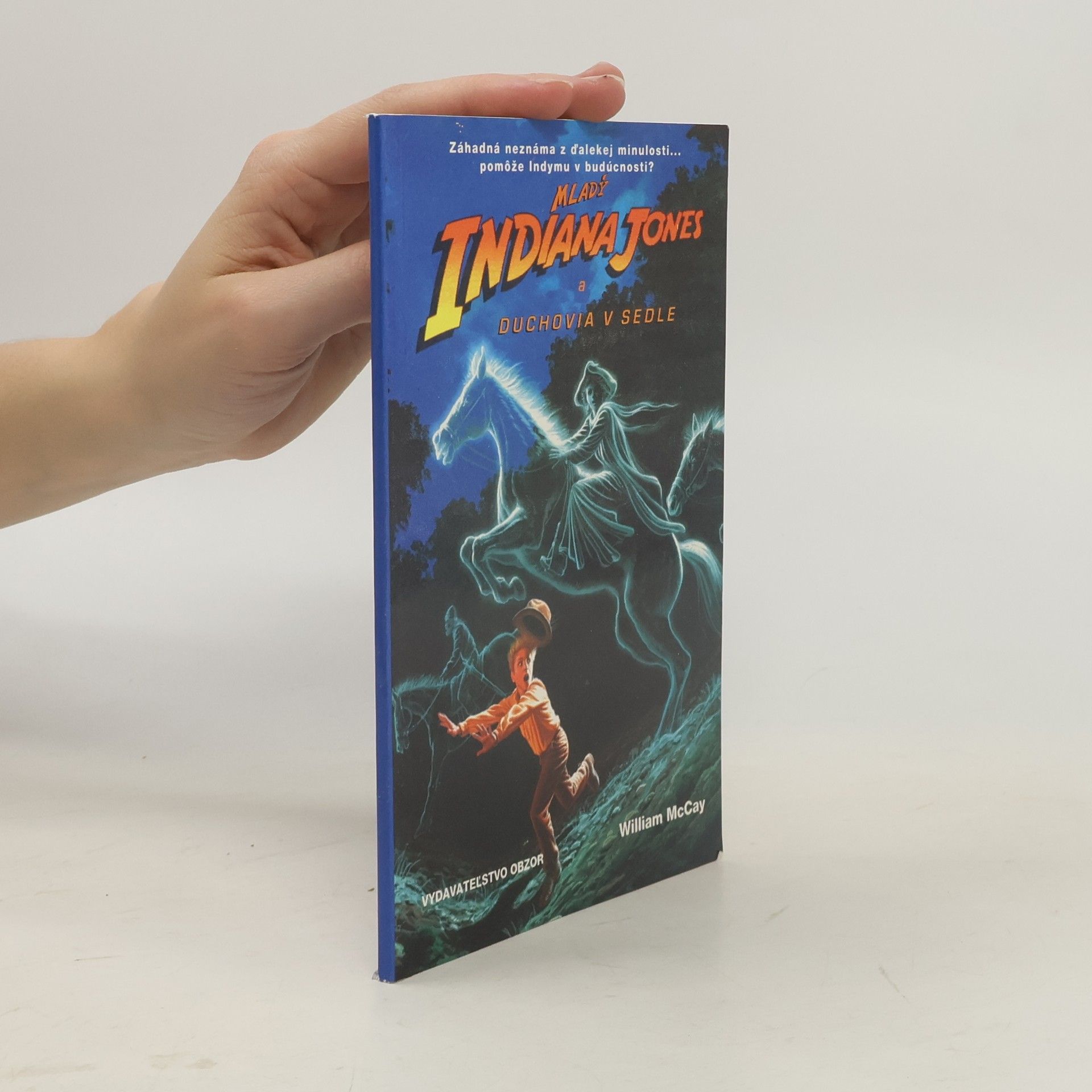 Mladý Indiana Jones a duchovia v sedle