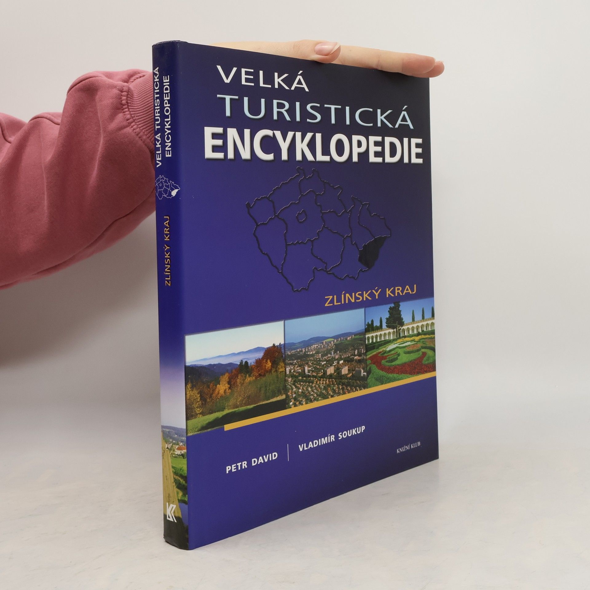 Velká turistická encyklopedie. Zlínský kraj