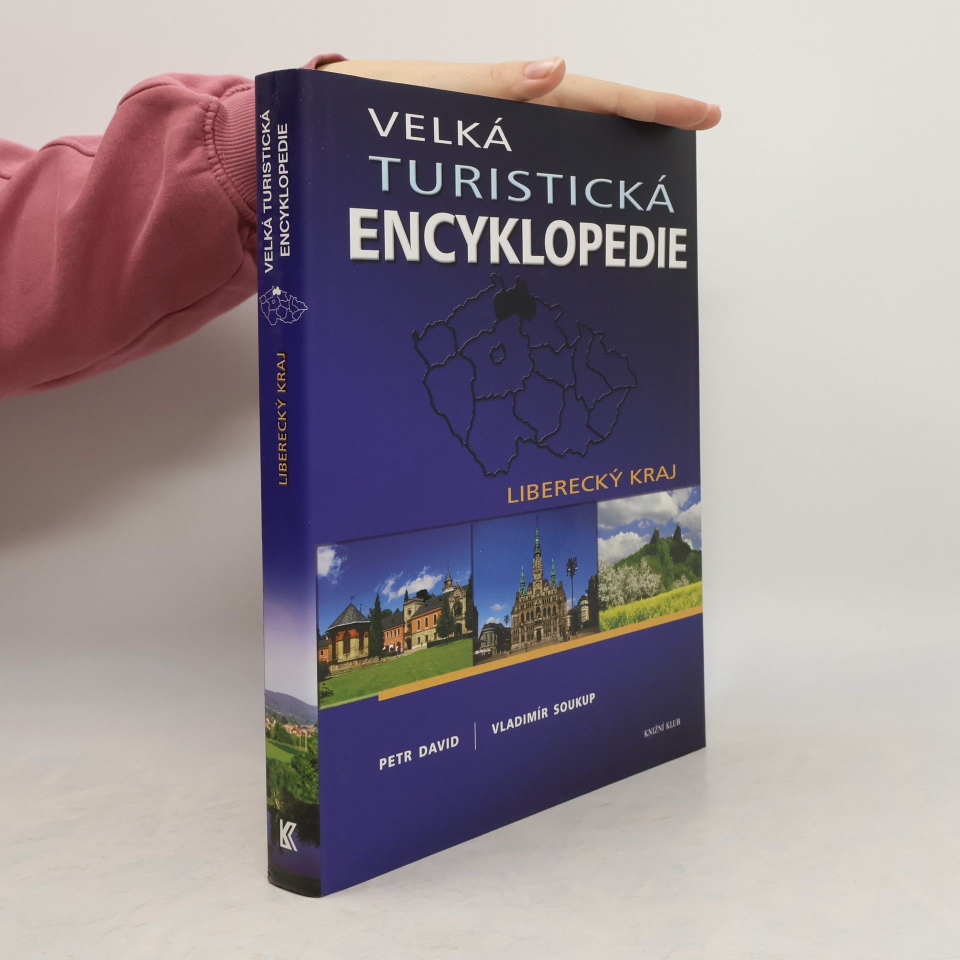 Petr David Velká turistická encyklopedie. Liberecký kraj