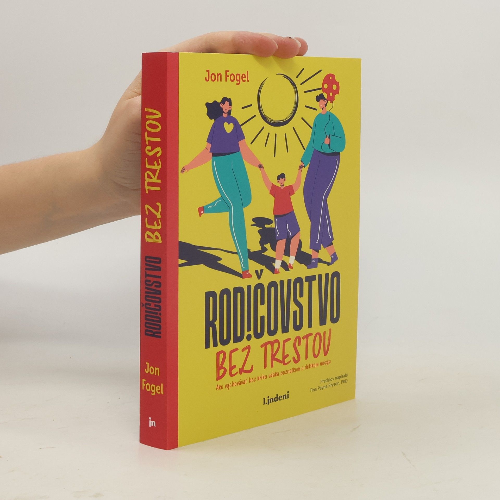 Jon Fogel Rodičovstvo bez trestov