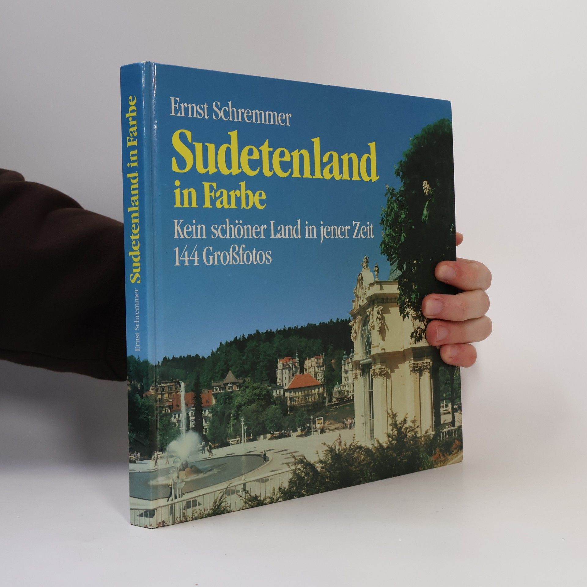 Ernst Schremmer Sudetenland in Farbe