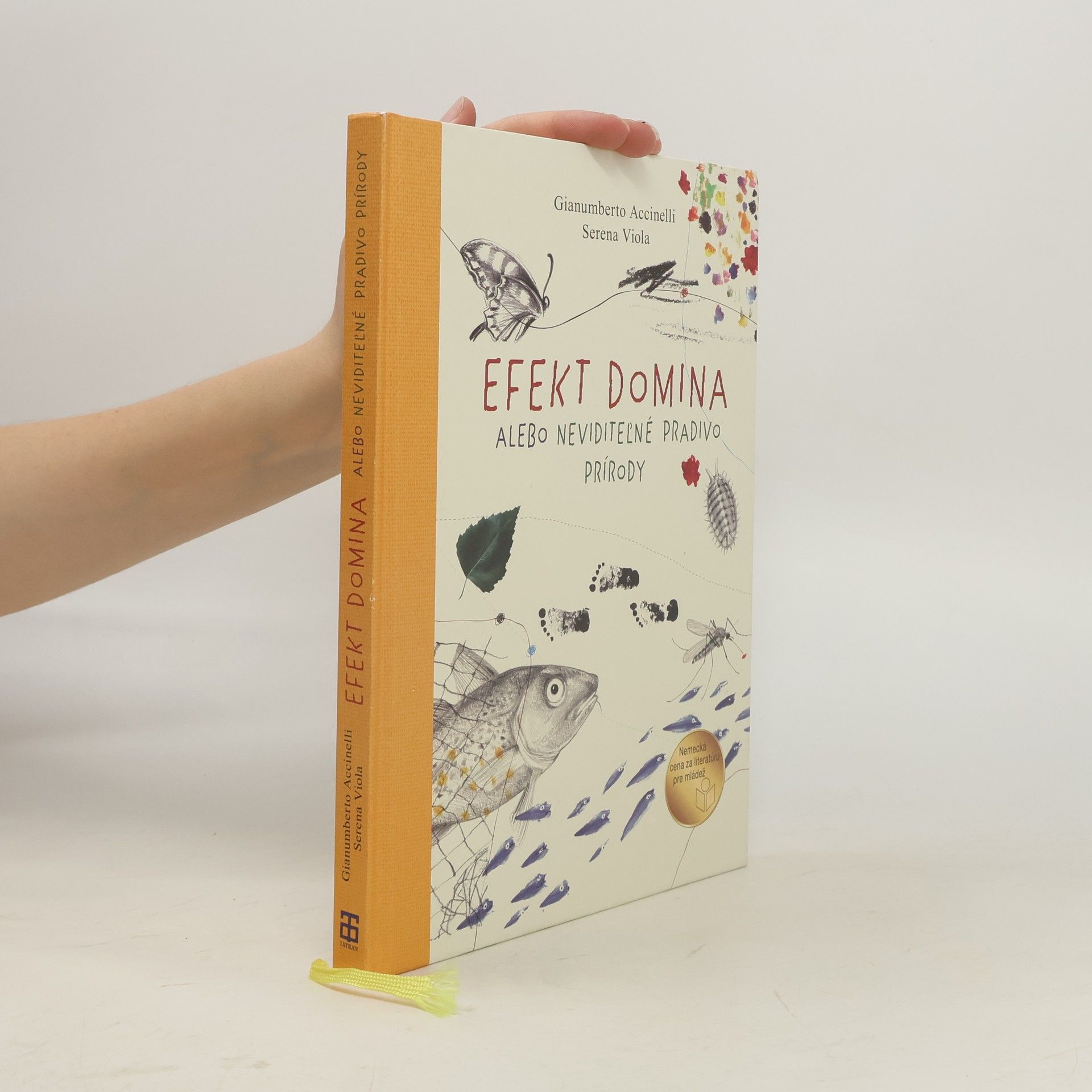 Serena Viola Efekt domina alebo neviditeľné pradivo prírody