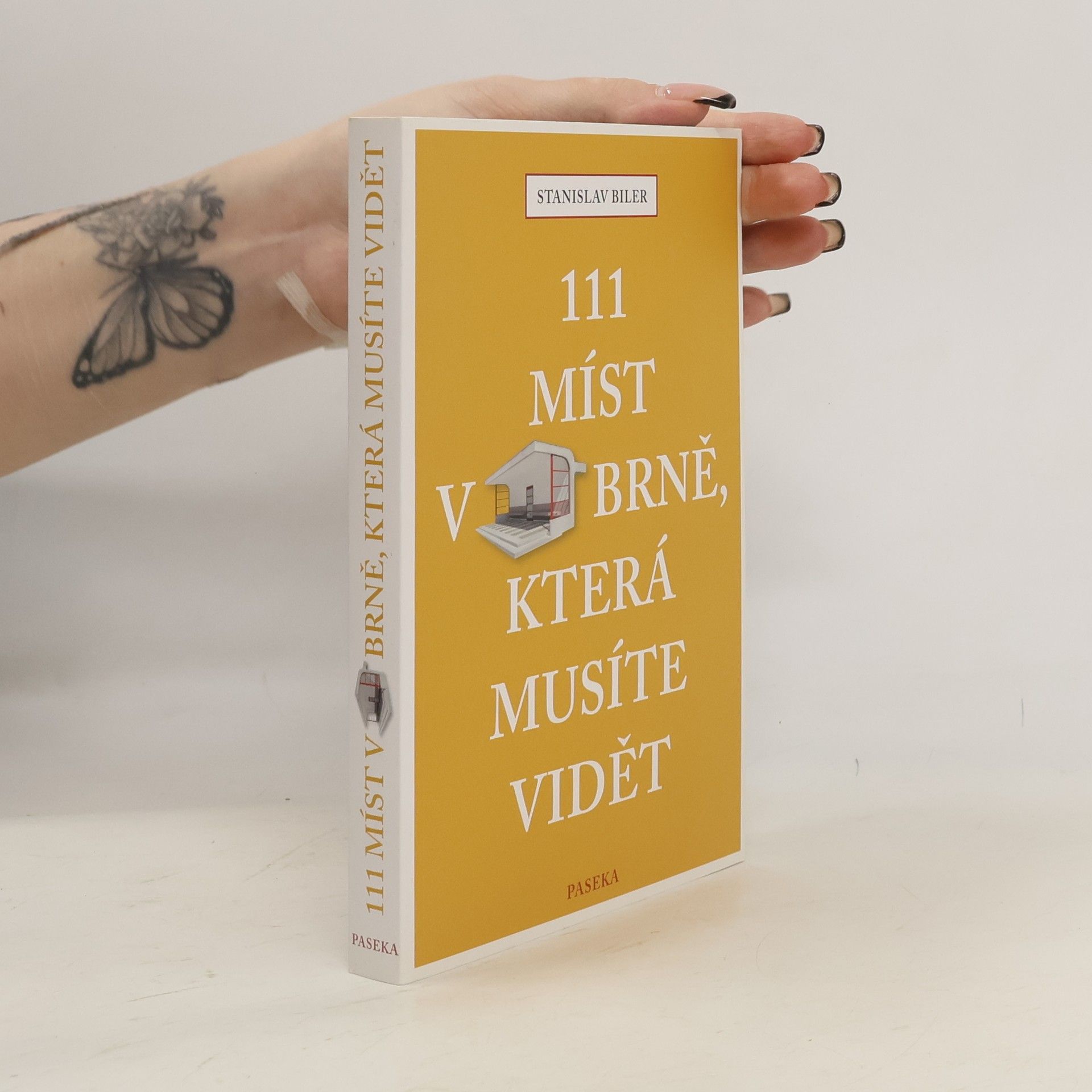 Stanislav Biler 111 míst v Brně, která musíte vidět