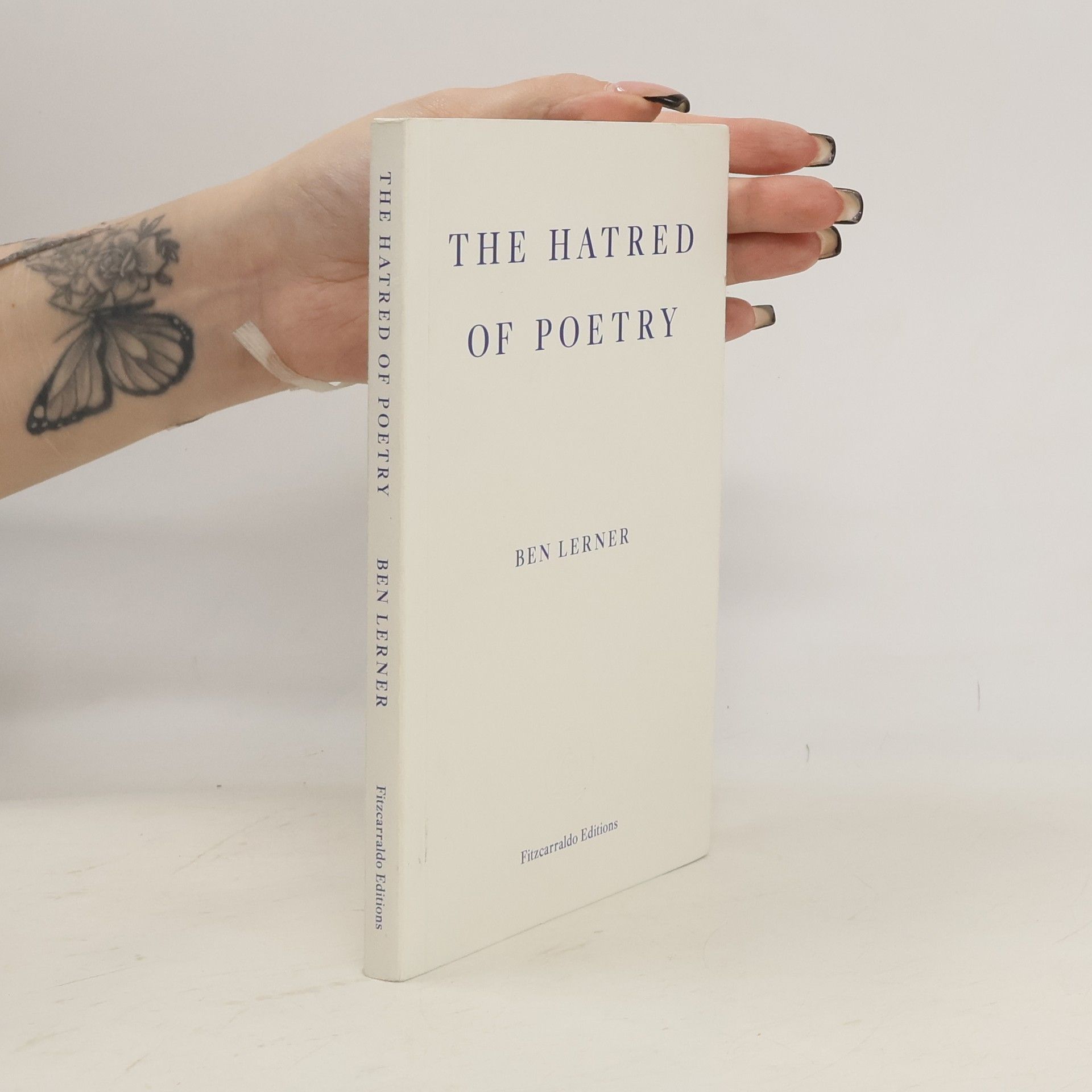 Ben Lerner The Hatred of Poetry