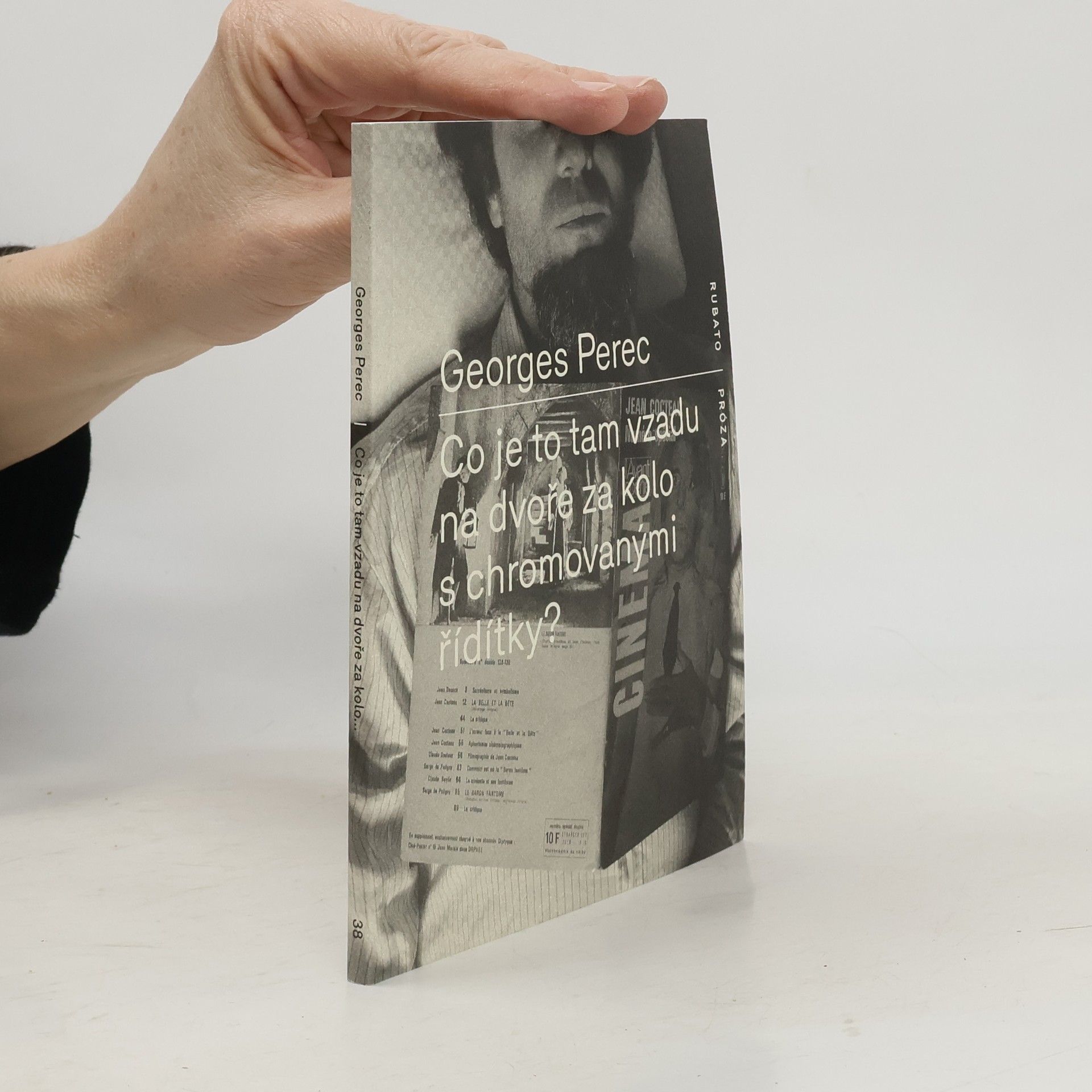 Georges Perec Co je to tam vzadu na dvoře za kolo s chromovanými řídítky?