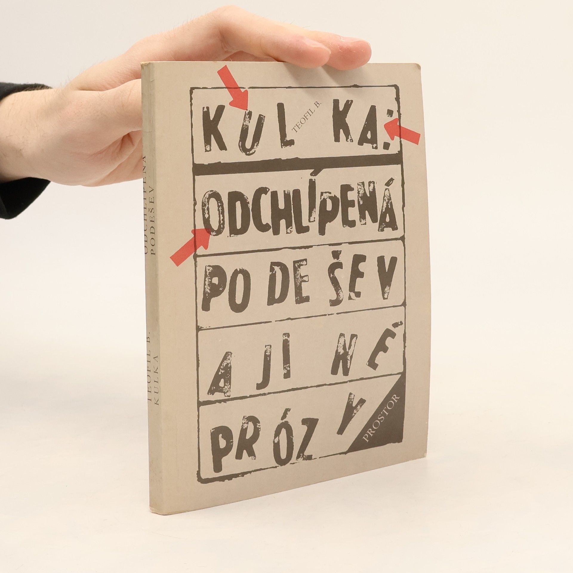 Teofil B. Kulka Odchlípená podešev a jiné prózy