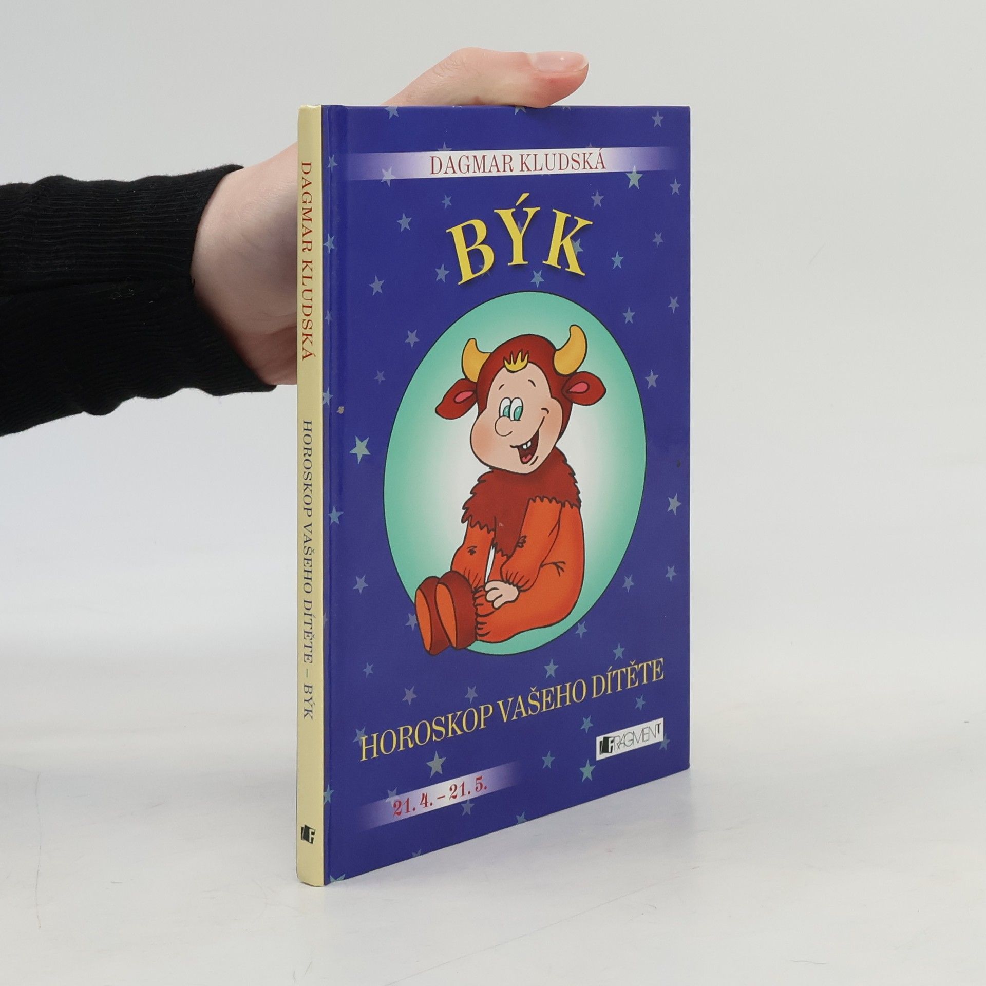 Dagmar Kludská Horoskop vašeho dítěte - Býk