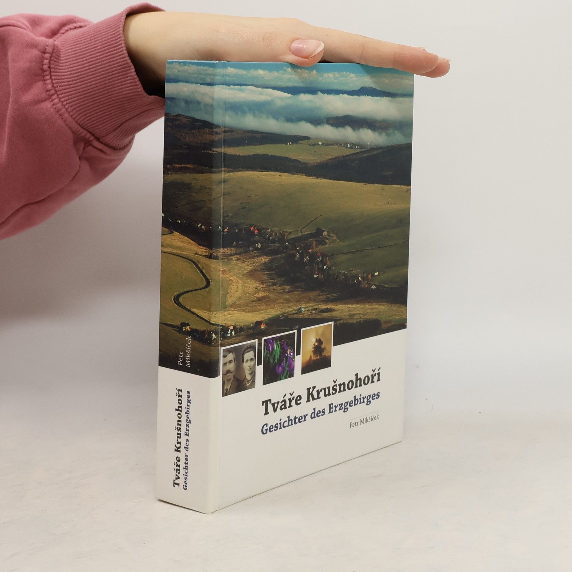 Petr Mikšíček Tváře Krušnohoří