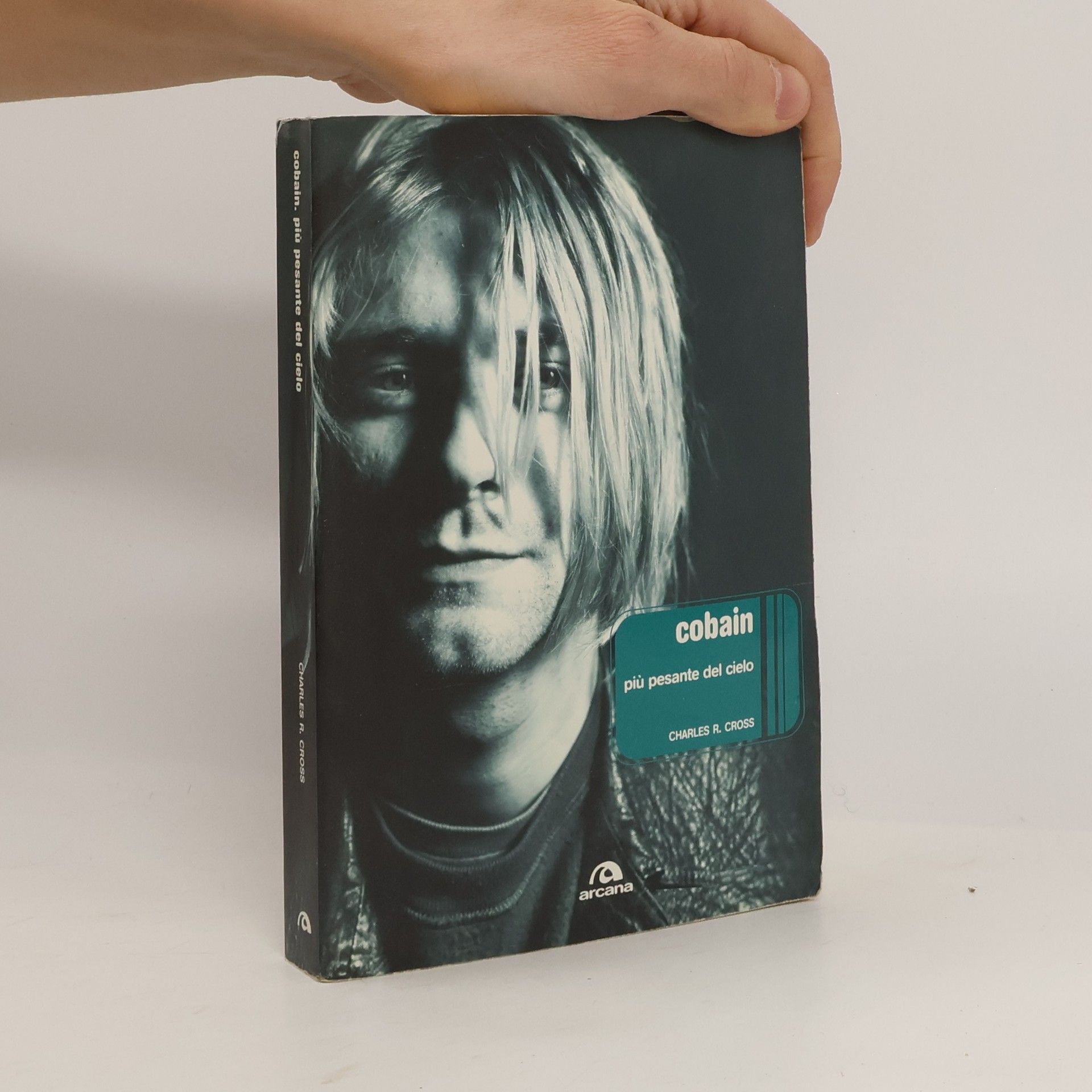 Charles R. Cross Cobain. Più pesante del cielo