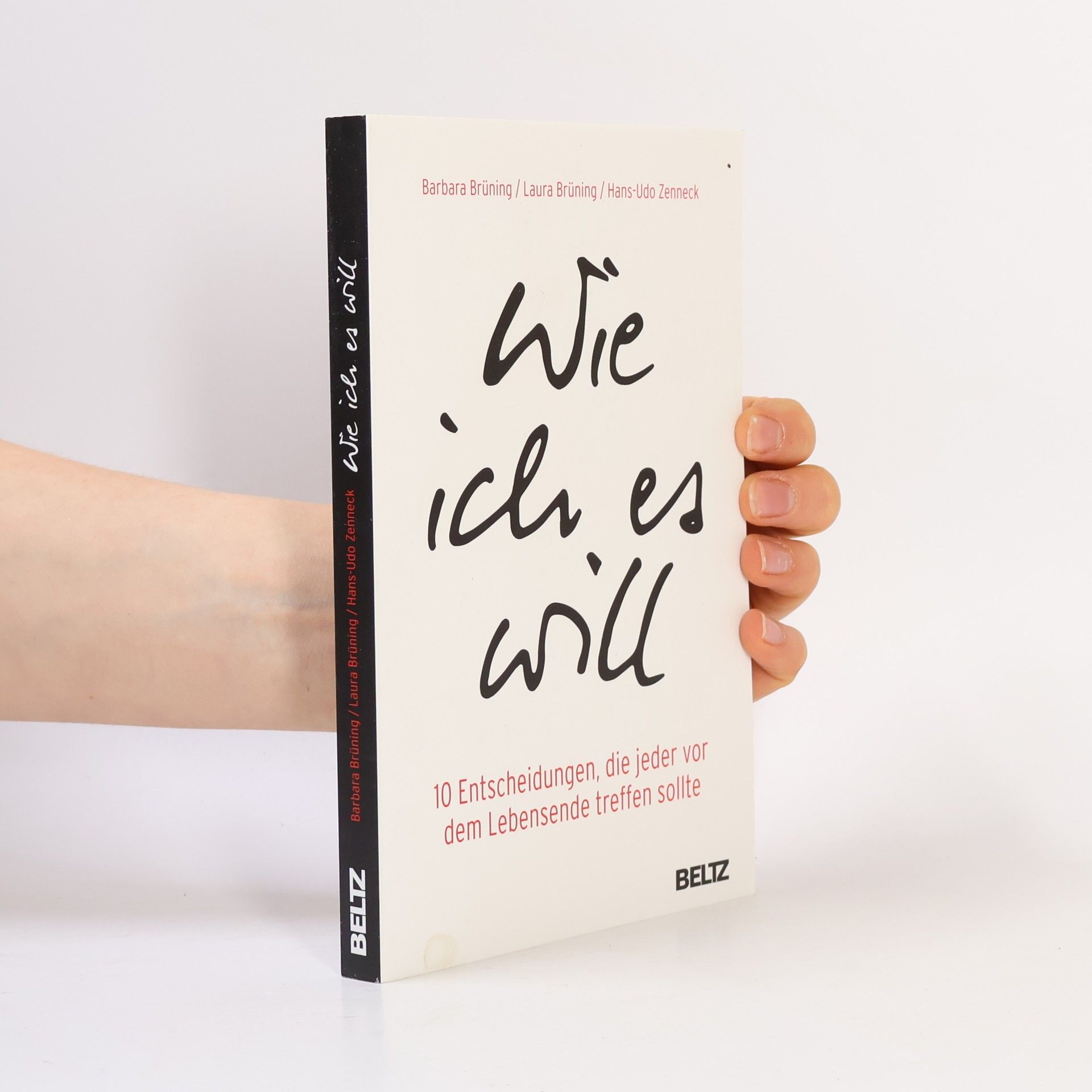 Barbara Brüning Wie ich es will