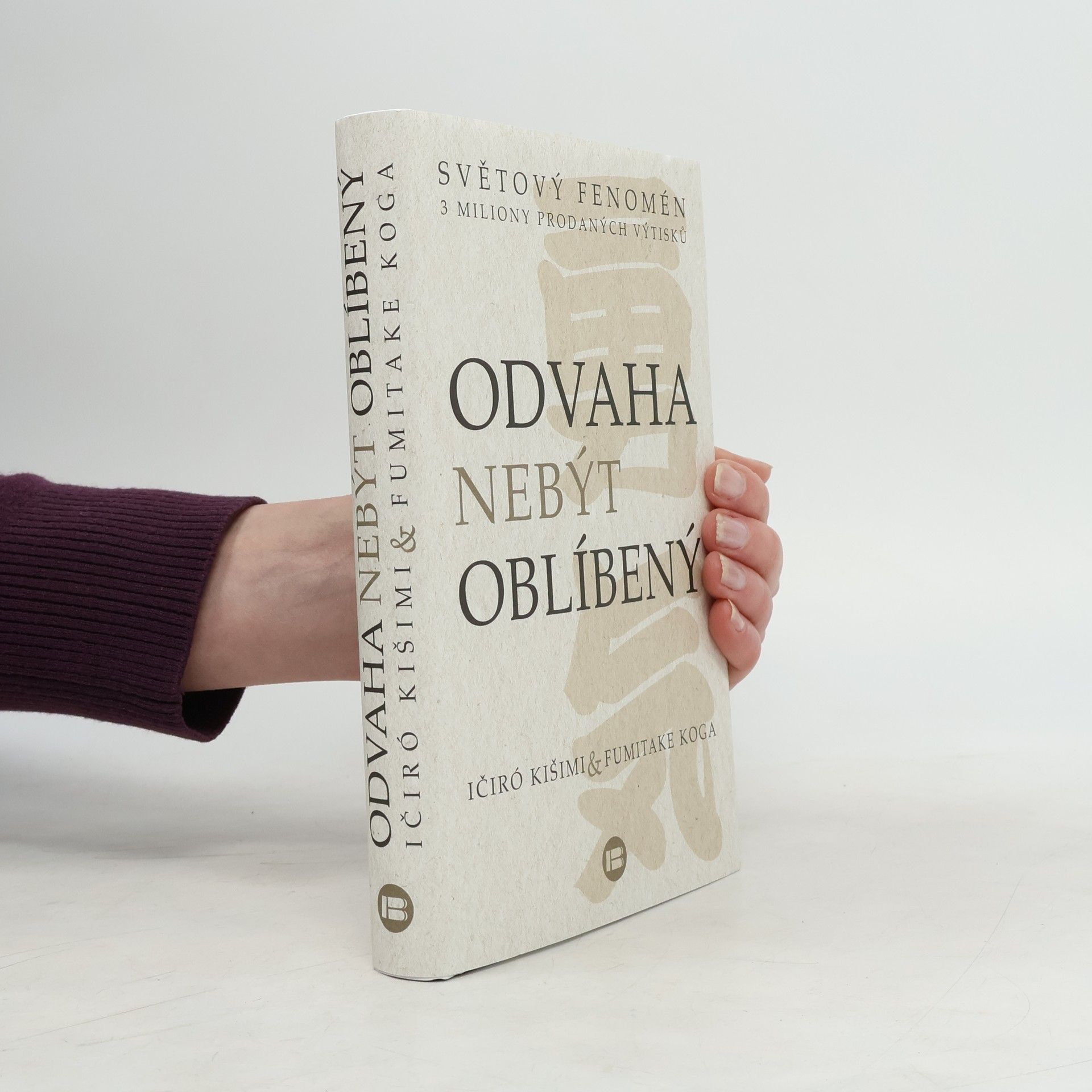 Ičiró Kišimi Odvaha nebýt oblíbený