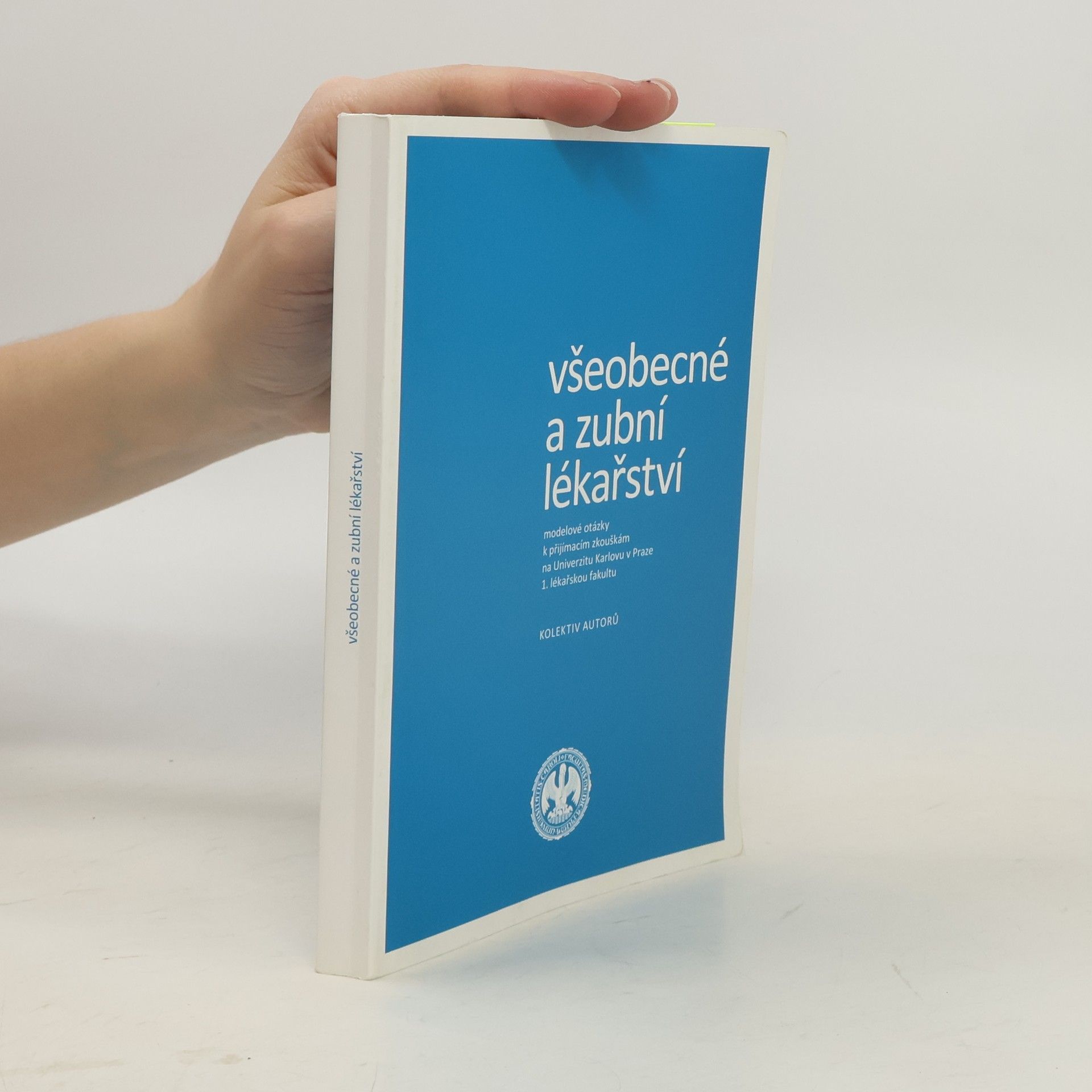 Various authors Všeobecné a zubní lékařství