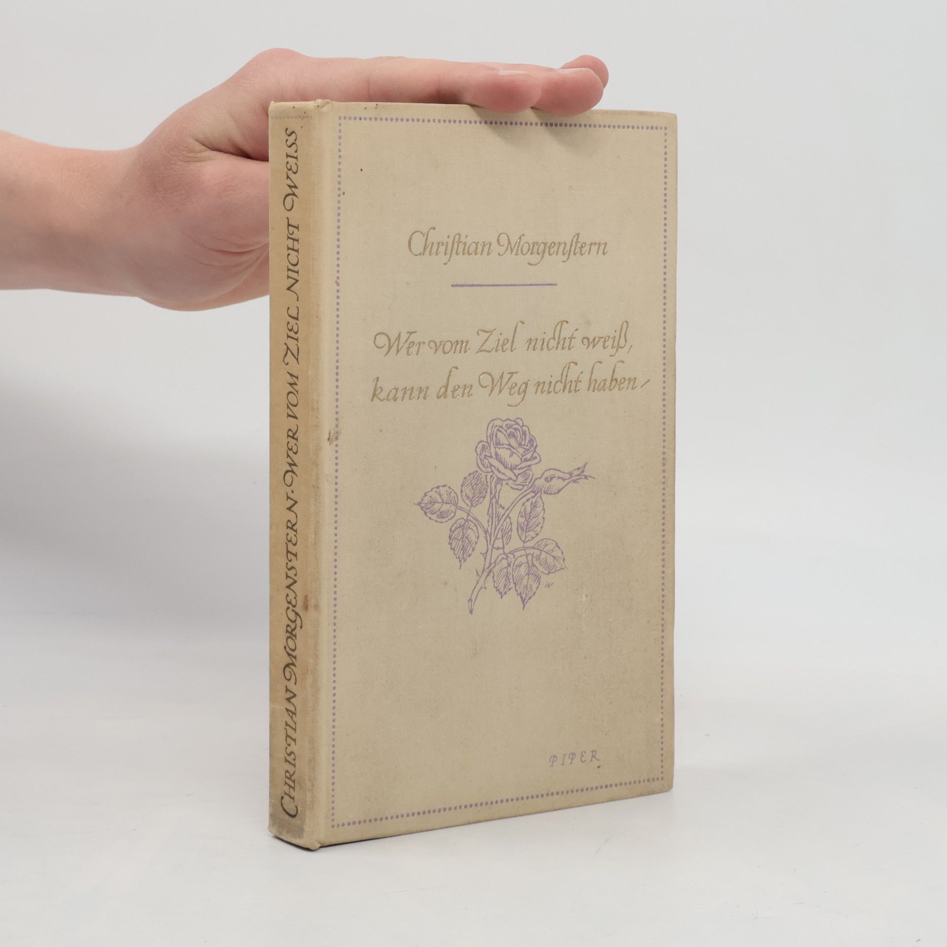 Christian Morgenstern Wer vom Ziel nicht weiß, kann den Weg nicht haben