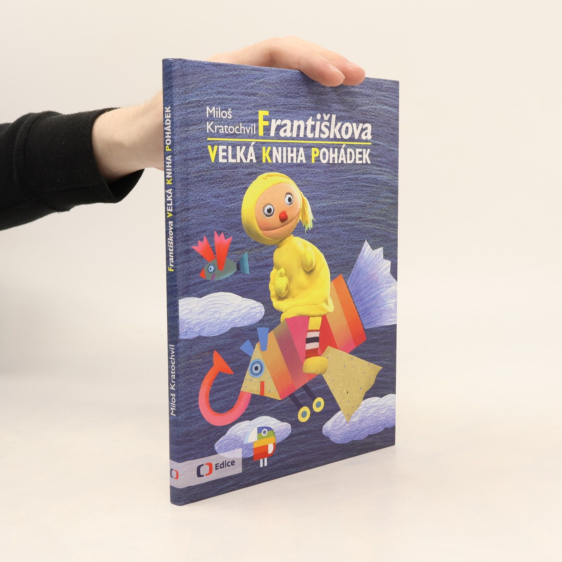 Miloš Kratochvíl Františkova velká kniha pohádek