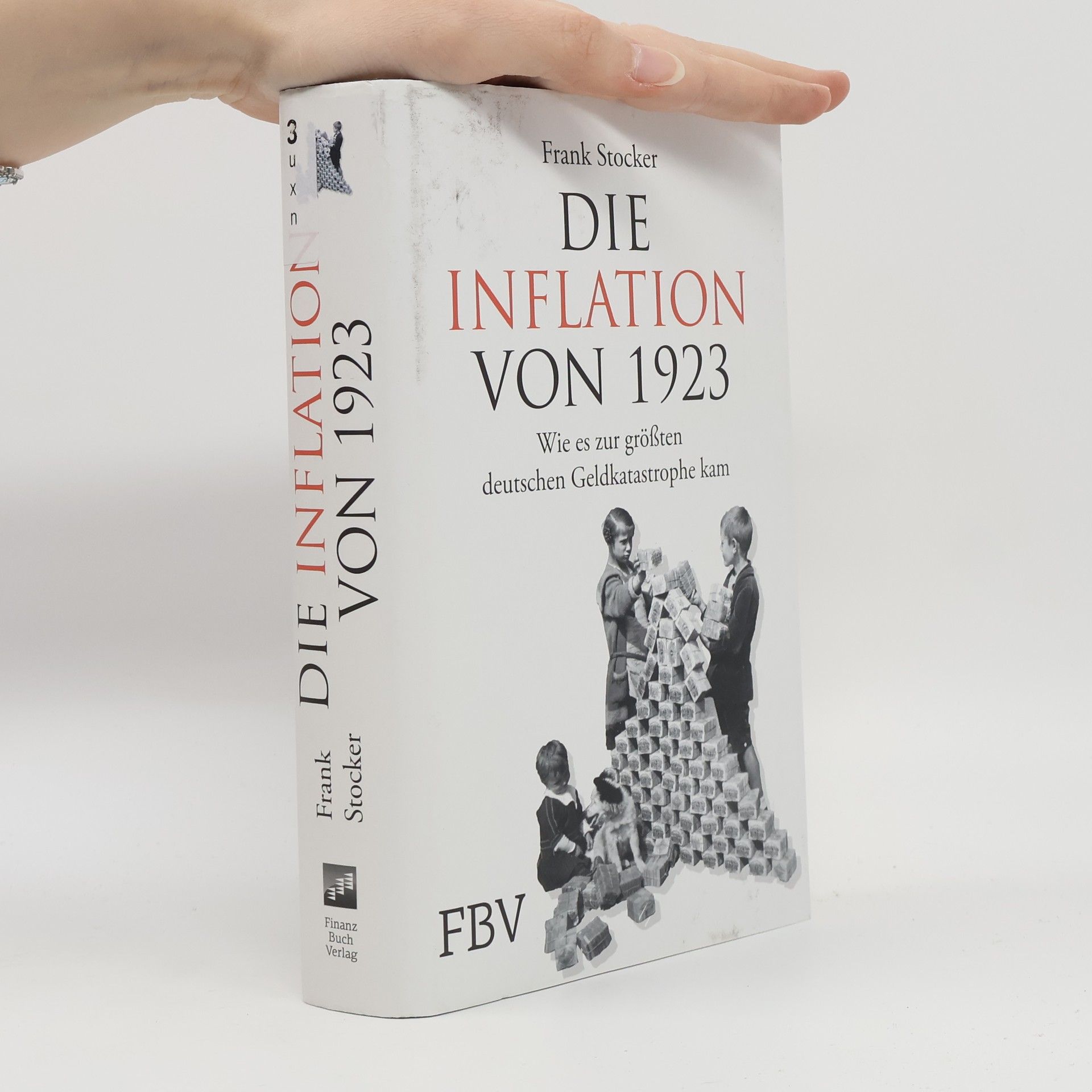 Frank Stocker Die Inflation von 1923