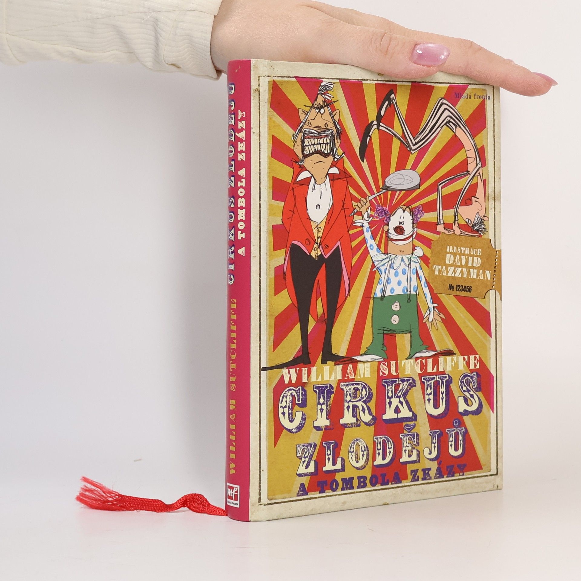 William Sutcliffe Cirkus zlodějů a tombola zkázy