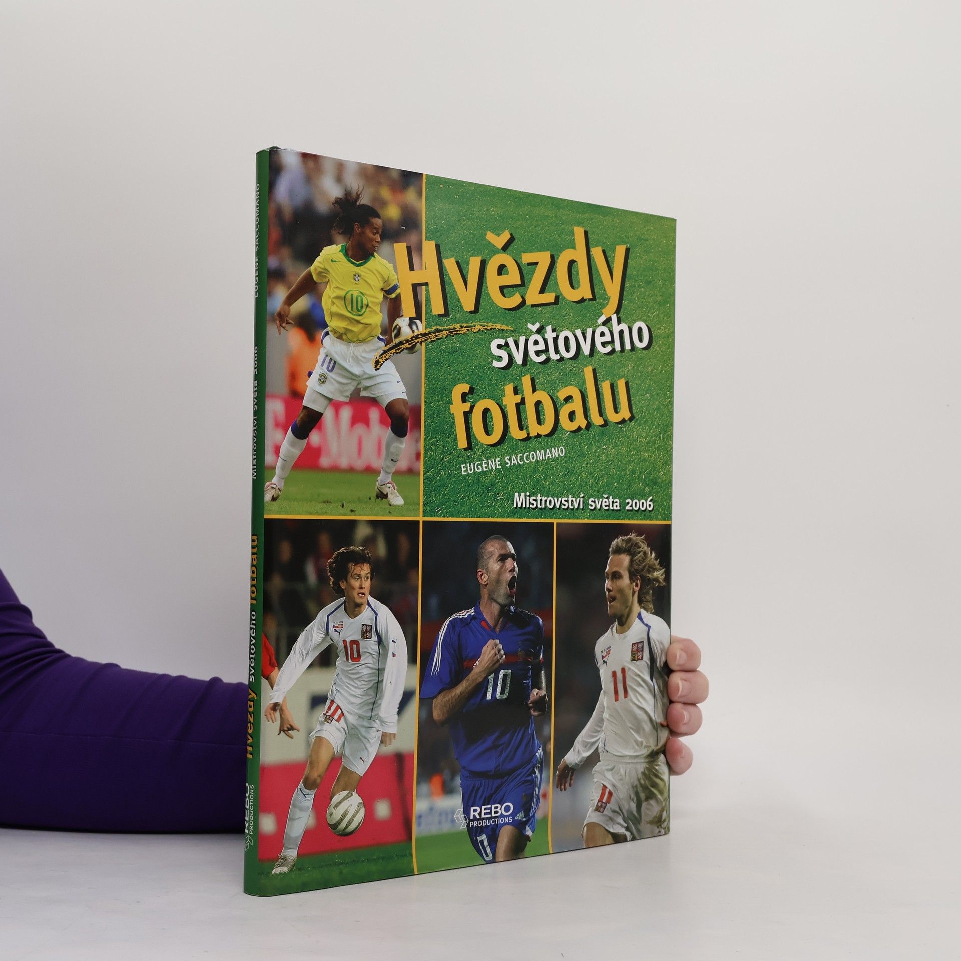 Hvězdy světového fotbalu. Mistrovství světa 2006.