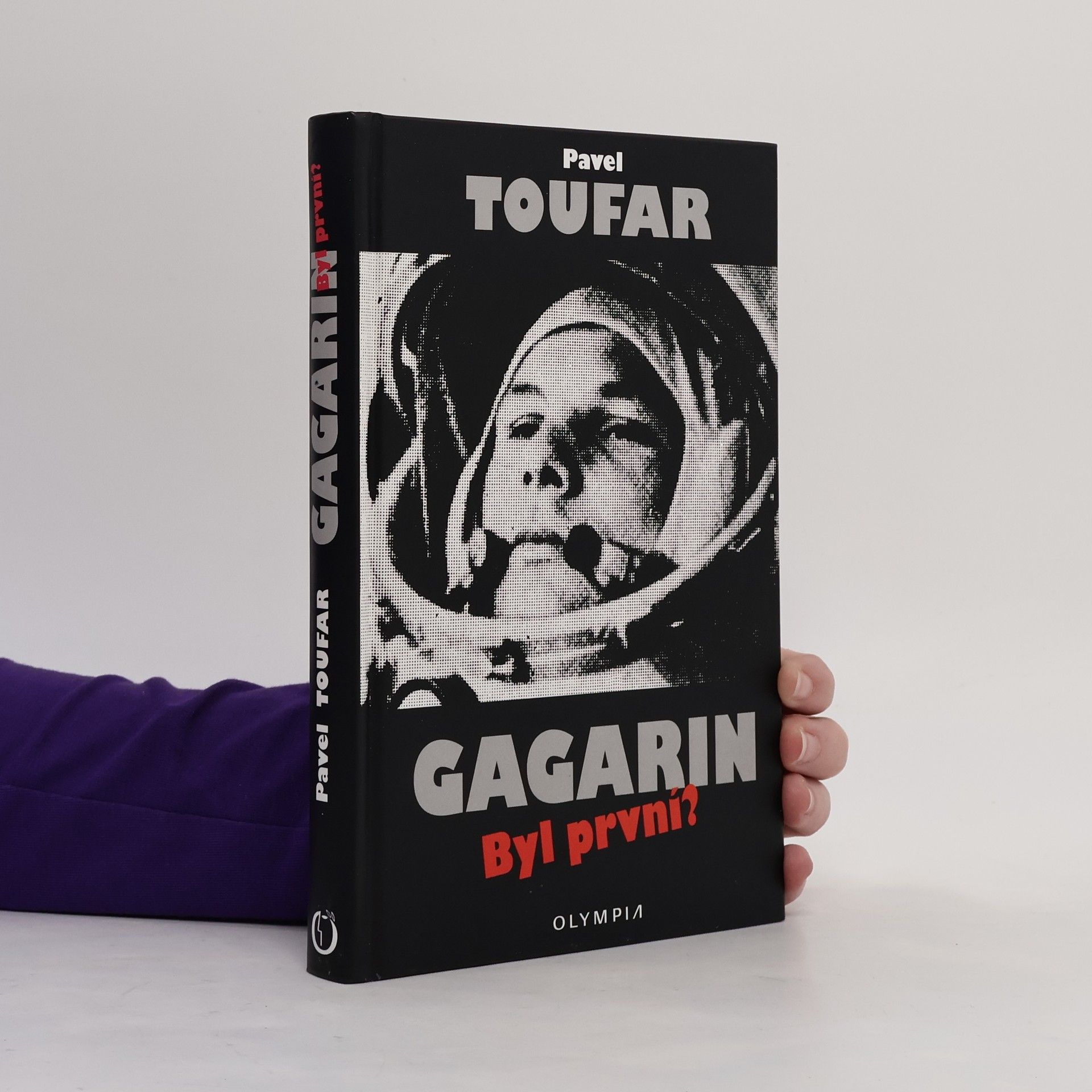 Pavel Toufar Gagarin: Byl první?
