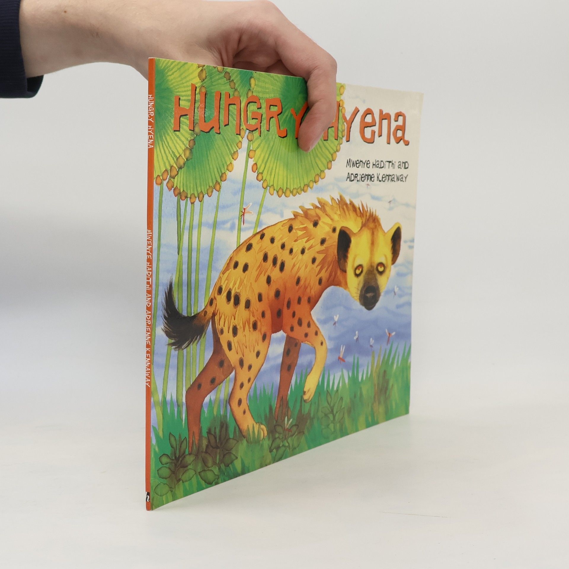 Mwenye Hadithi African Animal Tales: Hungry Hyena