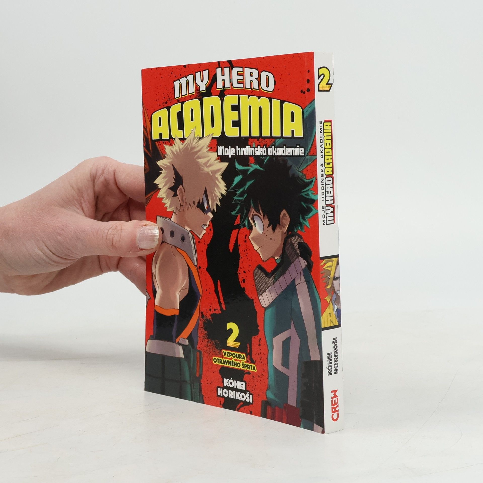Kōhei Horikoshi My Hero Academia. Svazek 2, Vzpoura otravného šprta