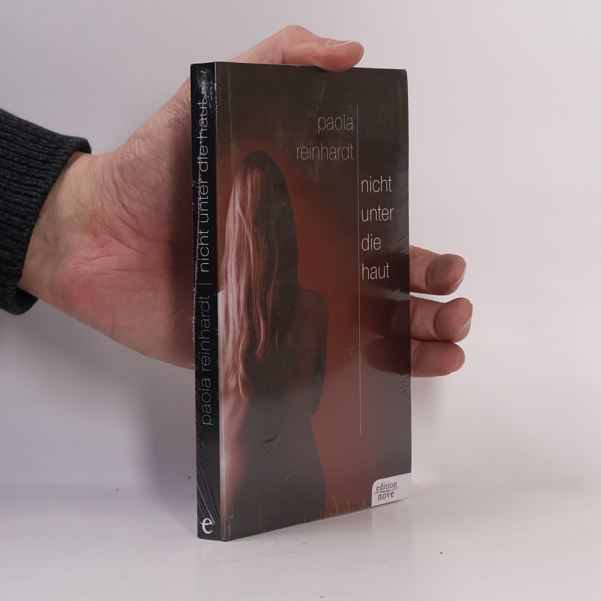 Paola Reinhardt Nicht unter die Haut