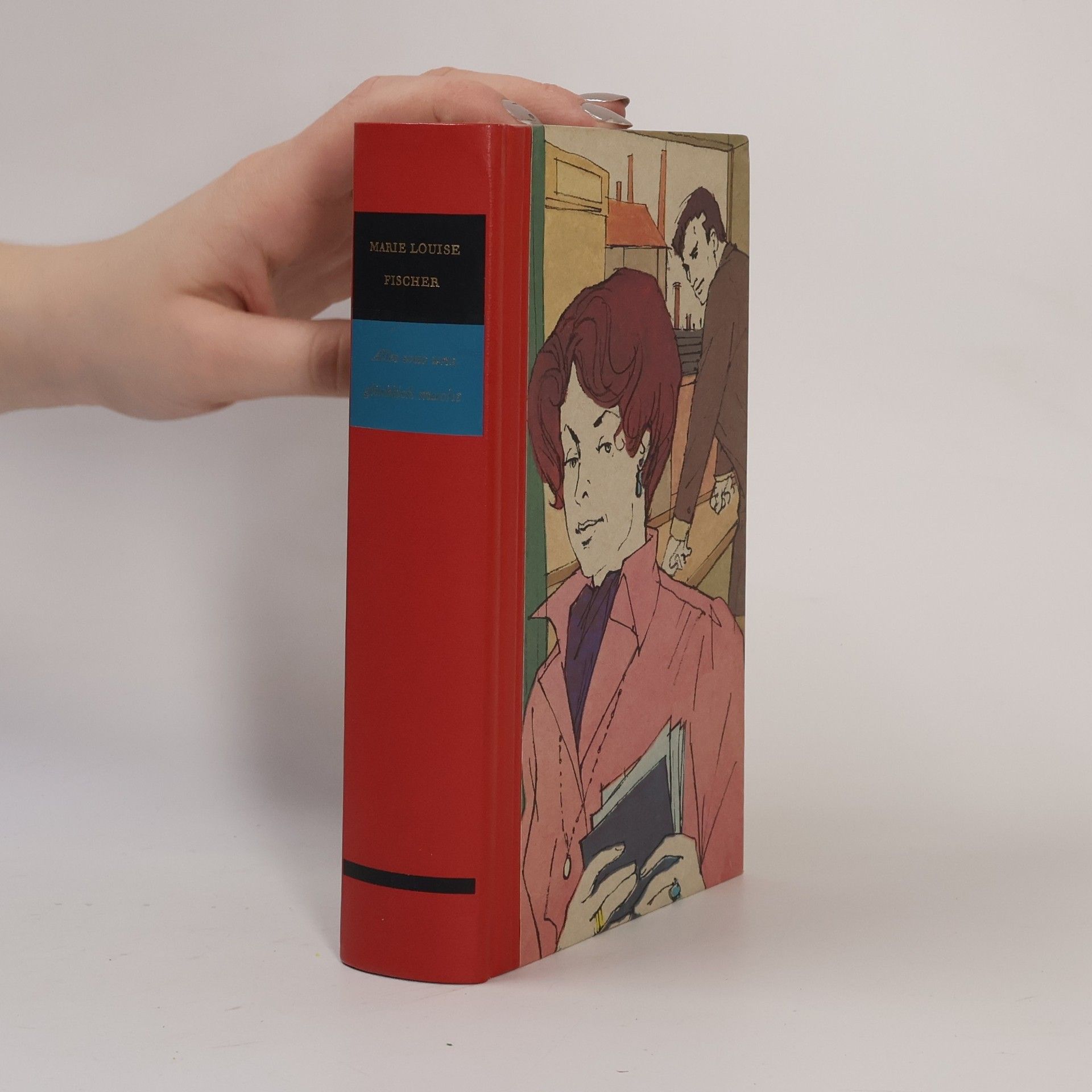 Marie Louise Fischer Alles was uns glücklich macht