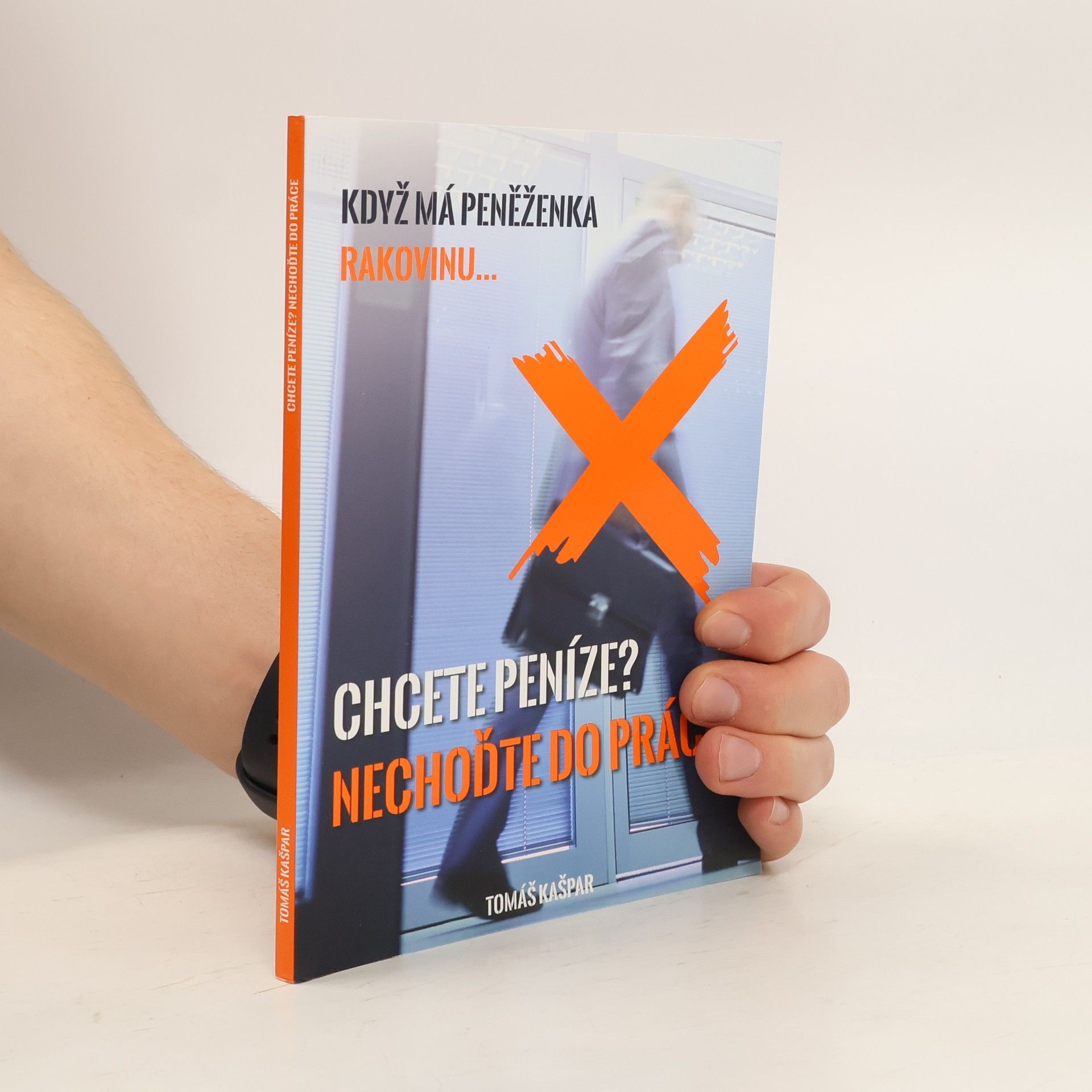 Chcete peníze? Nechoďte do práce