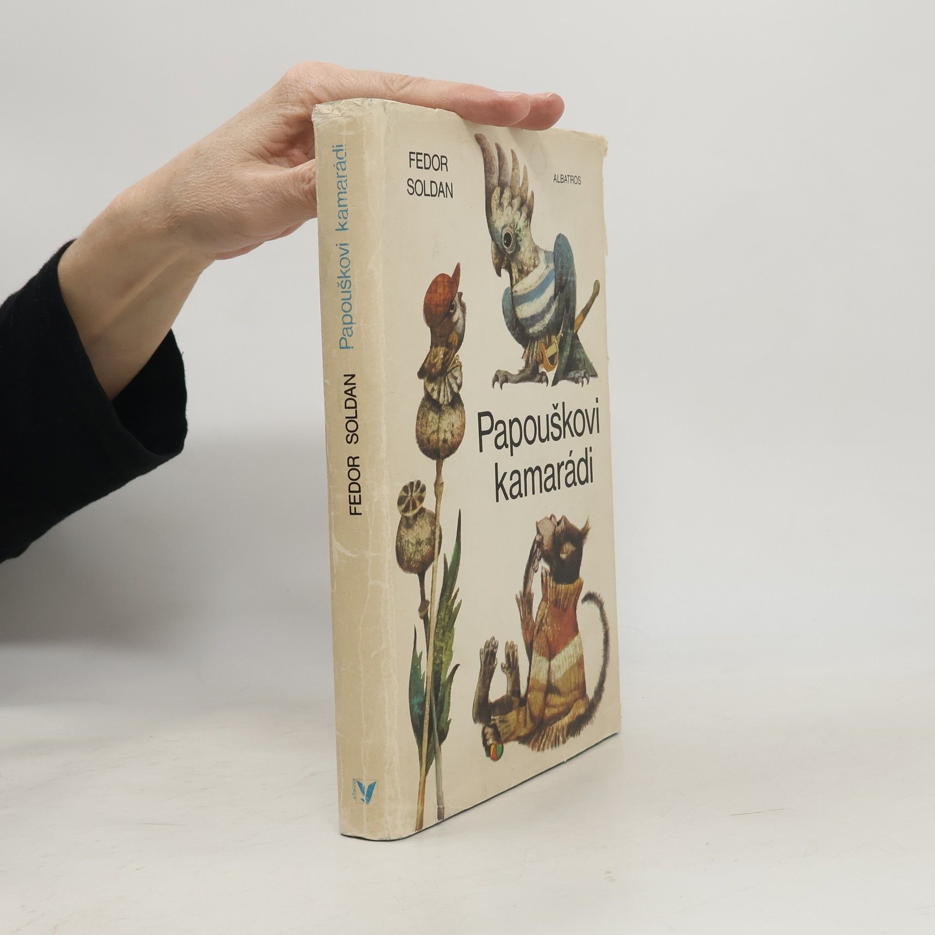 Fedor Soldan Papouškovi kamarádi