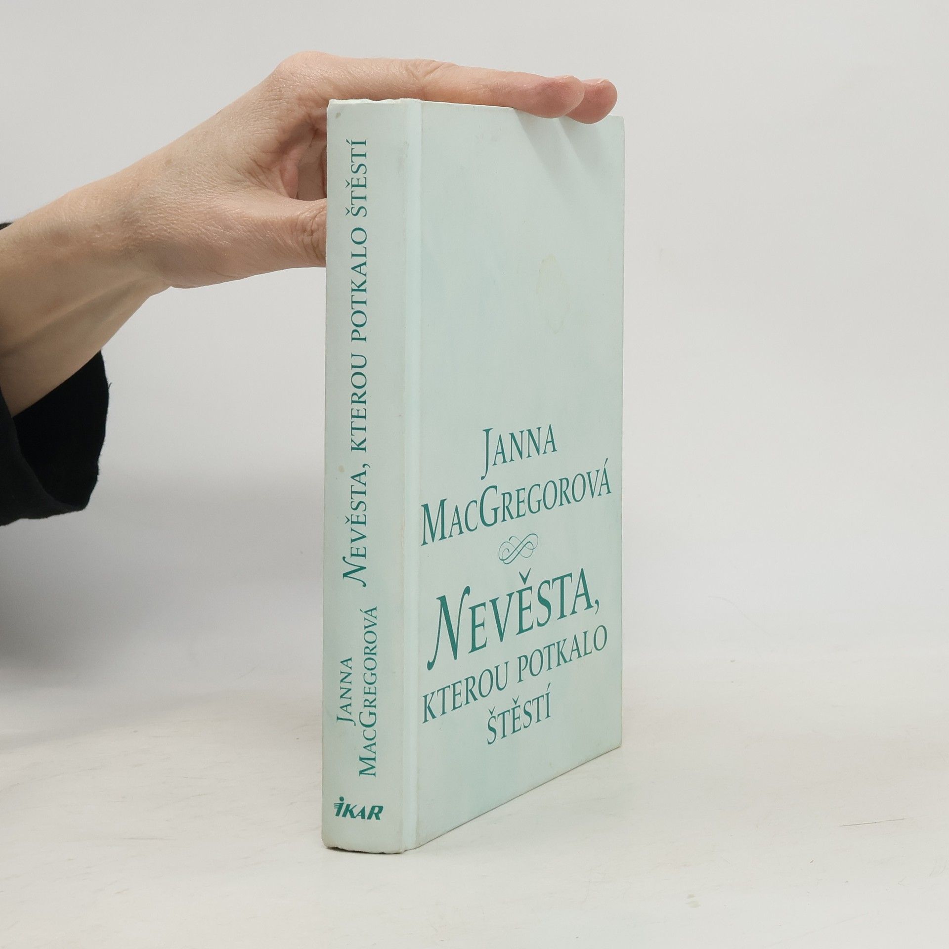 Janna MacGregor Nevěsta, kterou potkalo štěstí