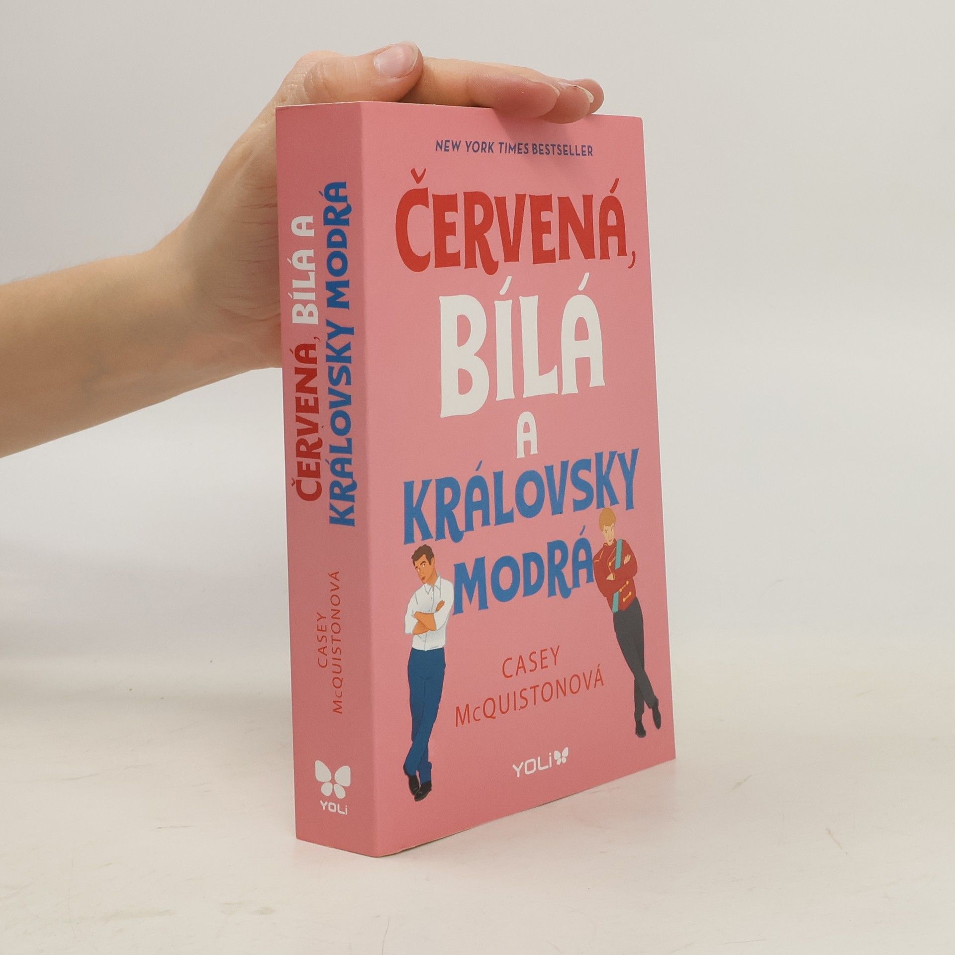 Casey McQuiston Červená, bílá a královsky modrá