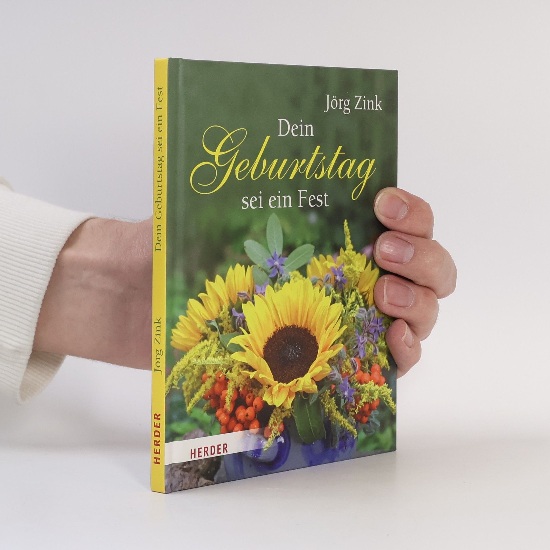 Jörg Zink Dein Geburtstag sei ein Fest