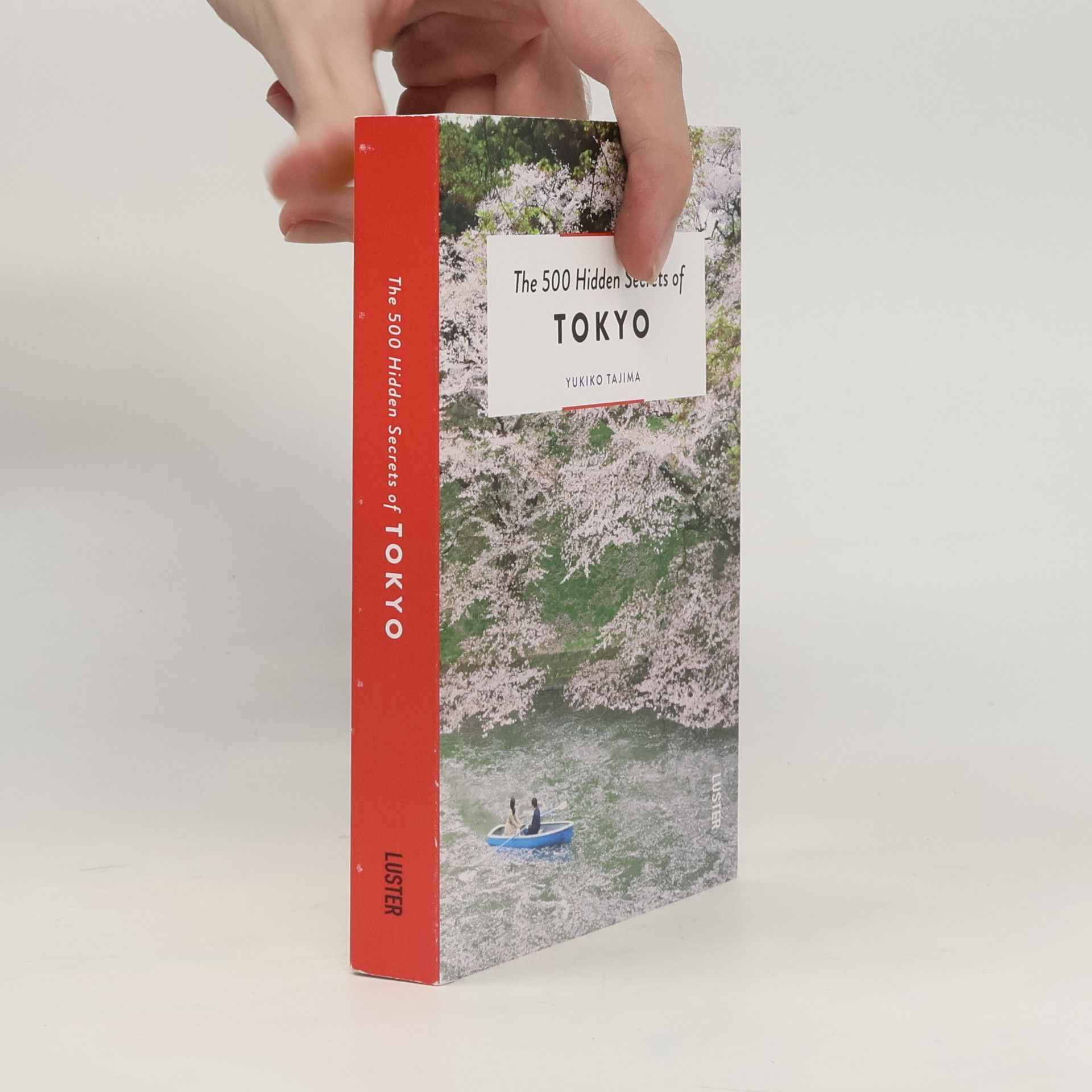 Yukiko Tajima The 500 Hidden Secrets of Tokyo