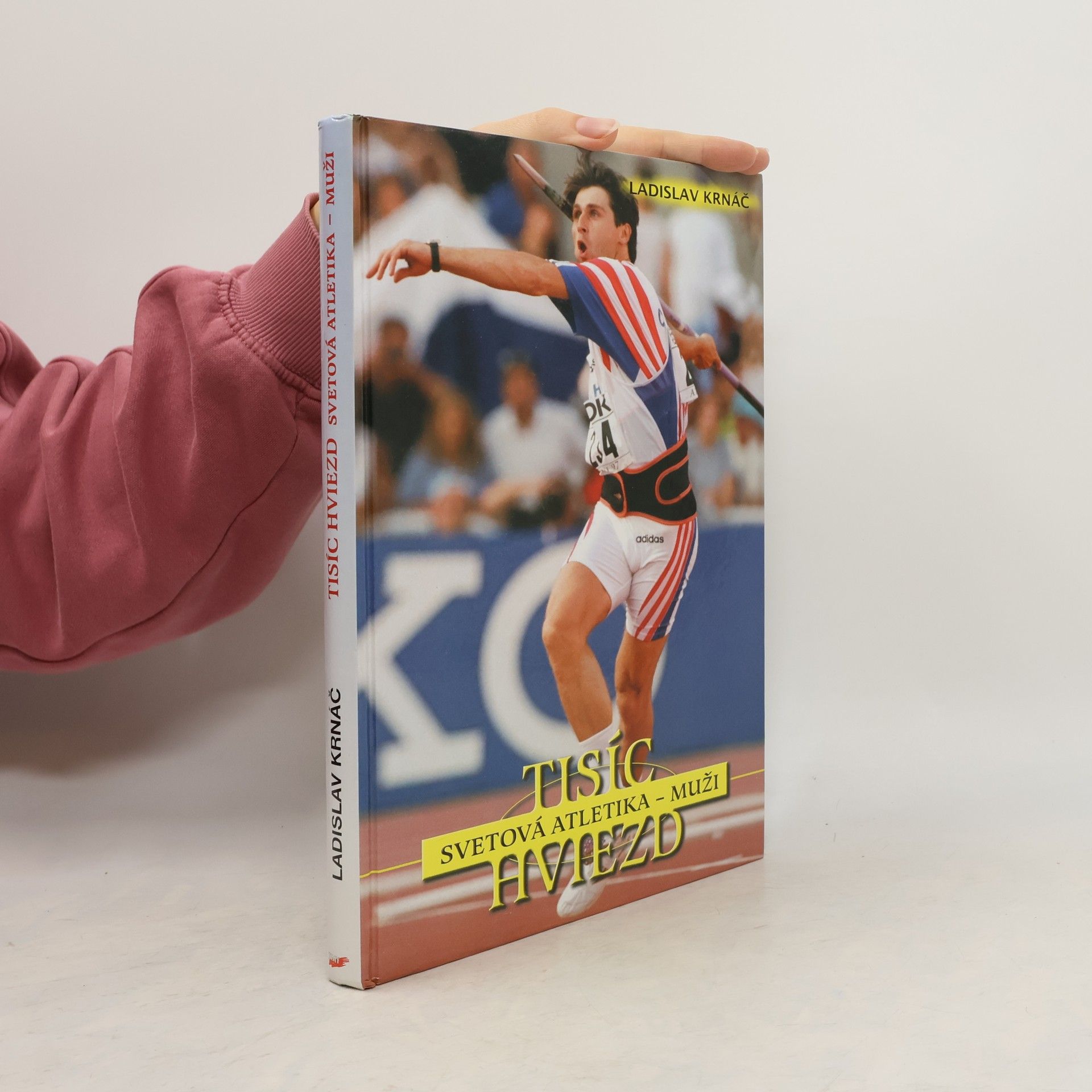 Ladislav Krnáč Tisíc hviezd : svetová atletika - muži