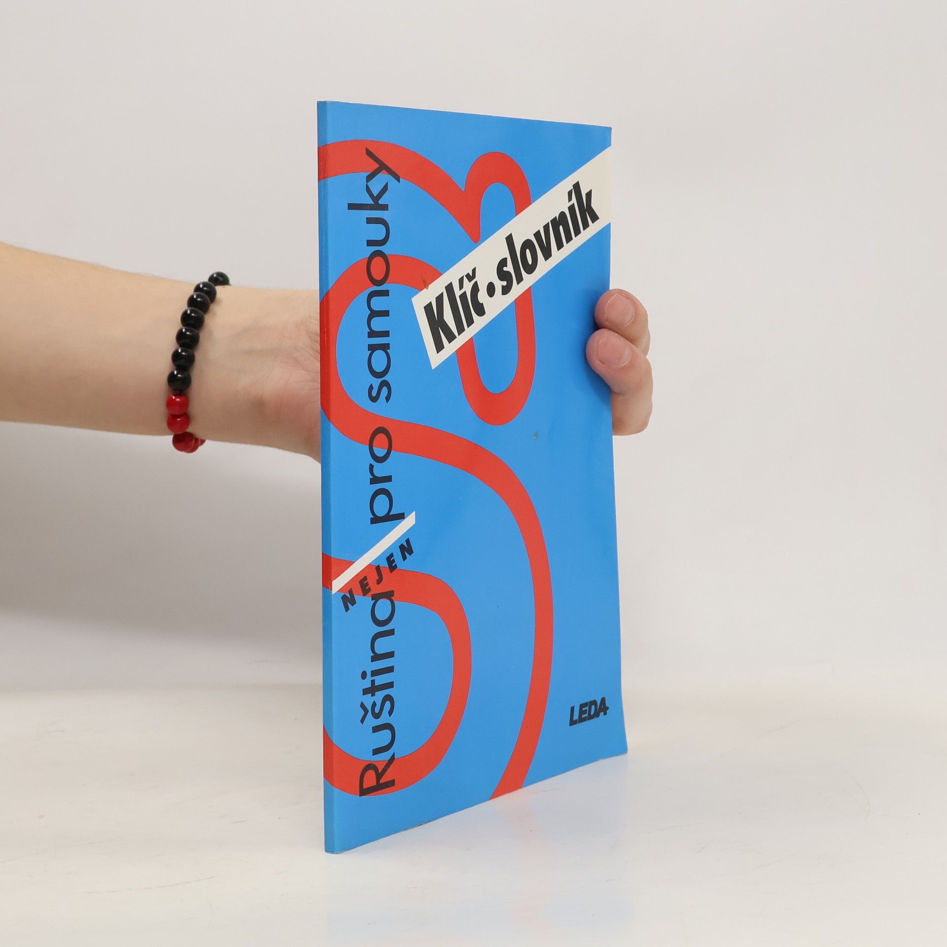 Věra Nekolová Ruština nejen pro samouky. Klíč, slovník