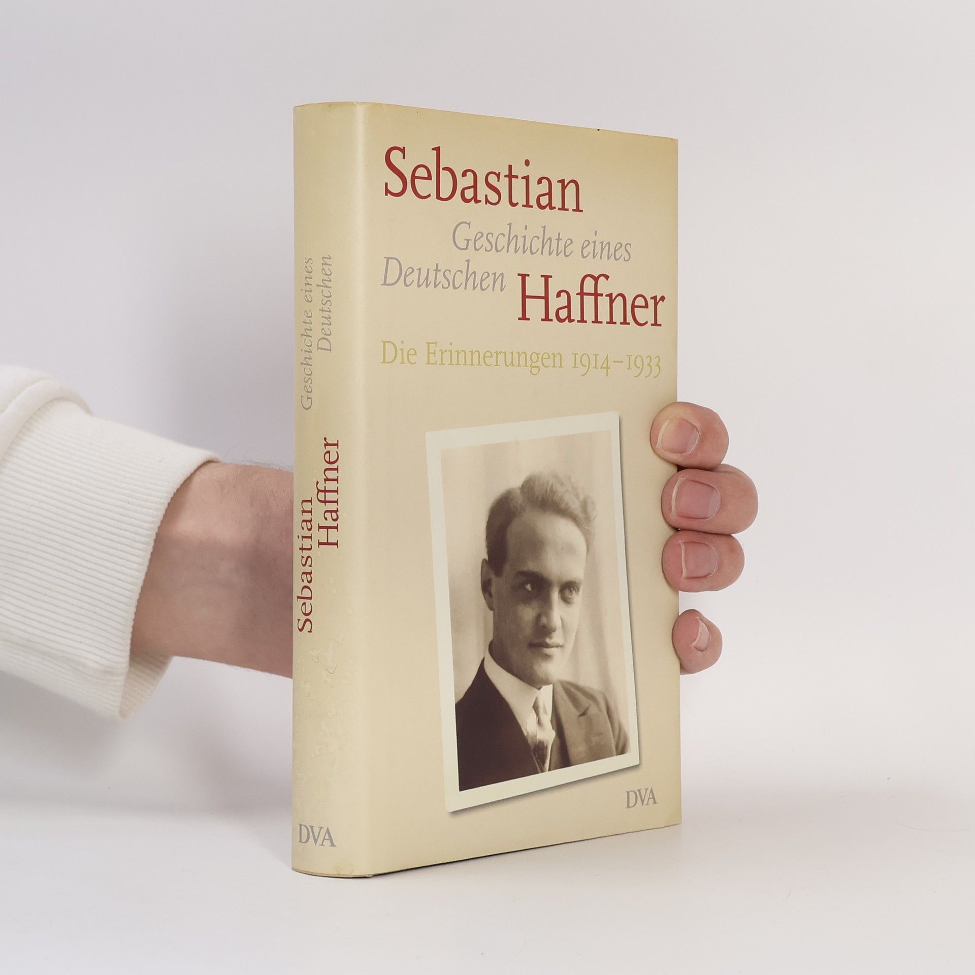 Eva Menasse Geschichte eines Deutschen. Die Erinnerungen 1914-1933