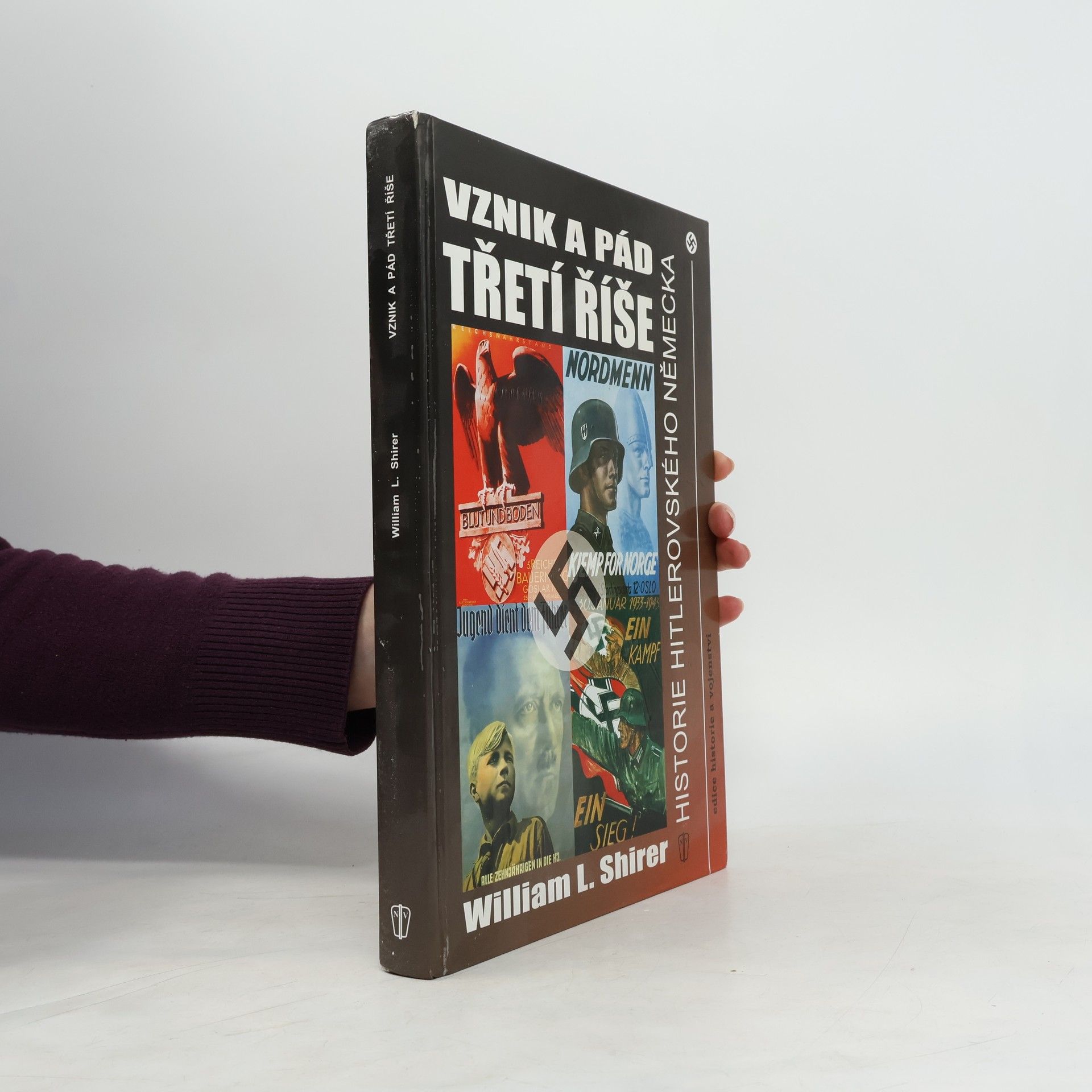 William L. Shirer Vznik a pád Třetí říše