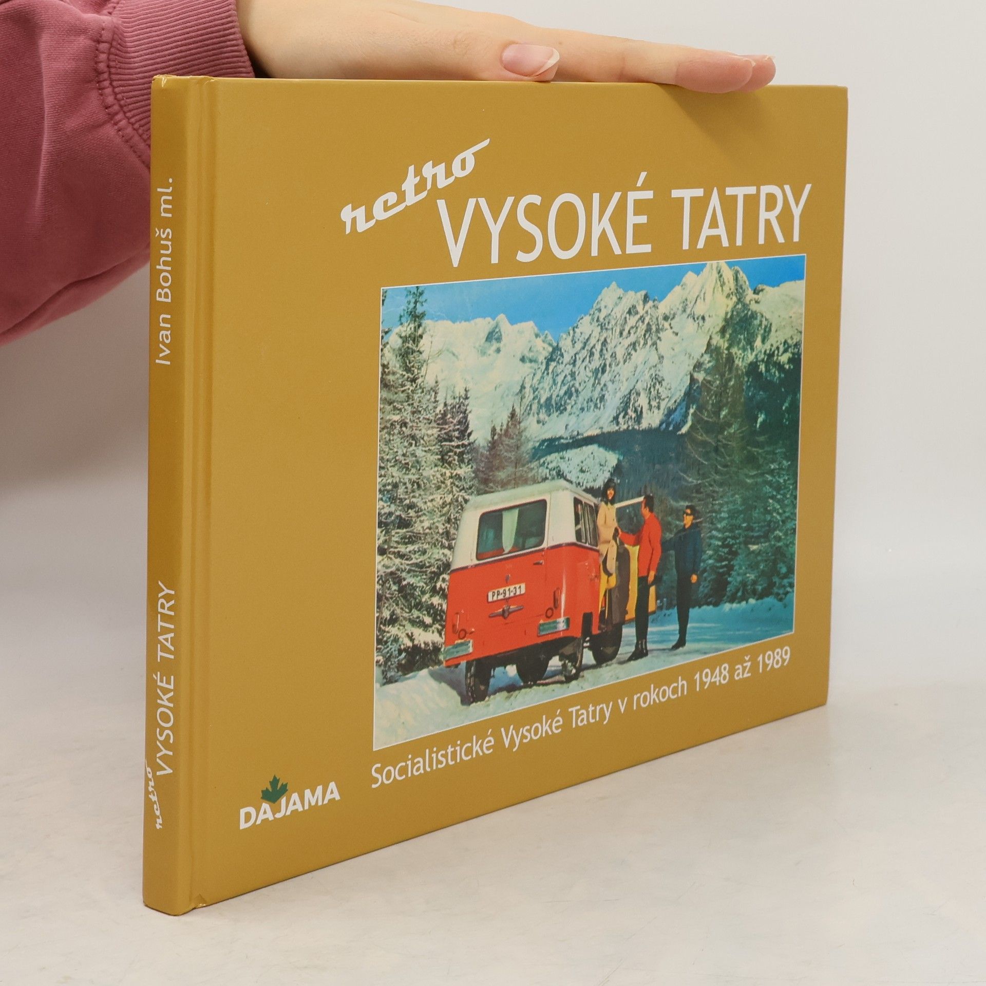 Ivan Bohuš ml. Vysoké Tatry - retro