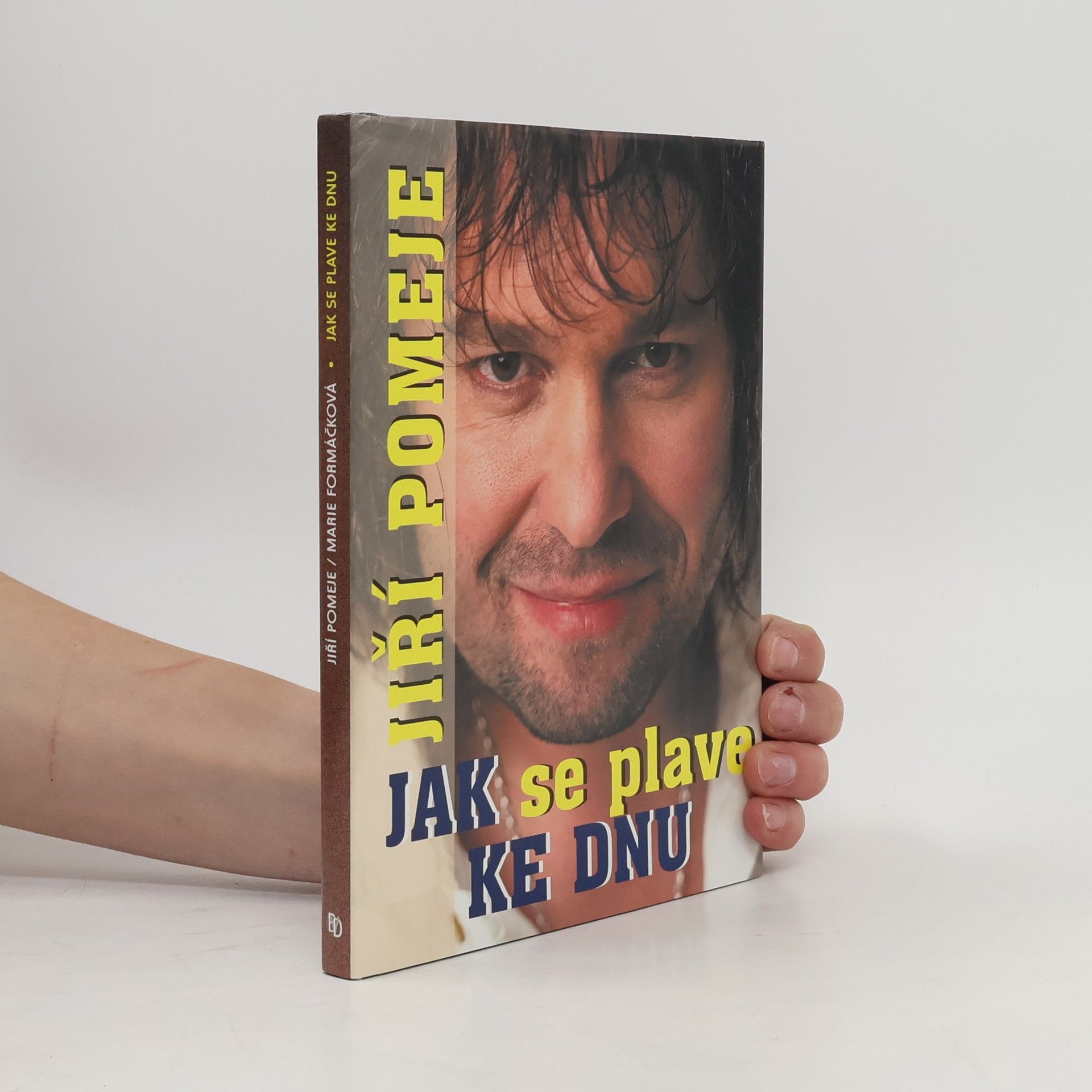 Jiří Pomeje Jak se plave ke dnu