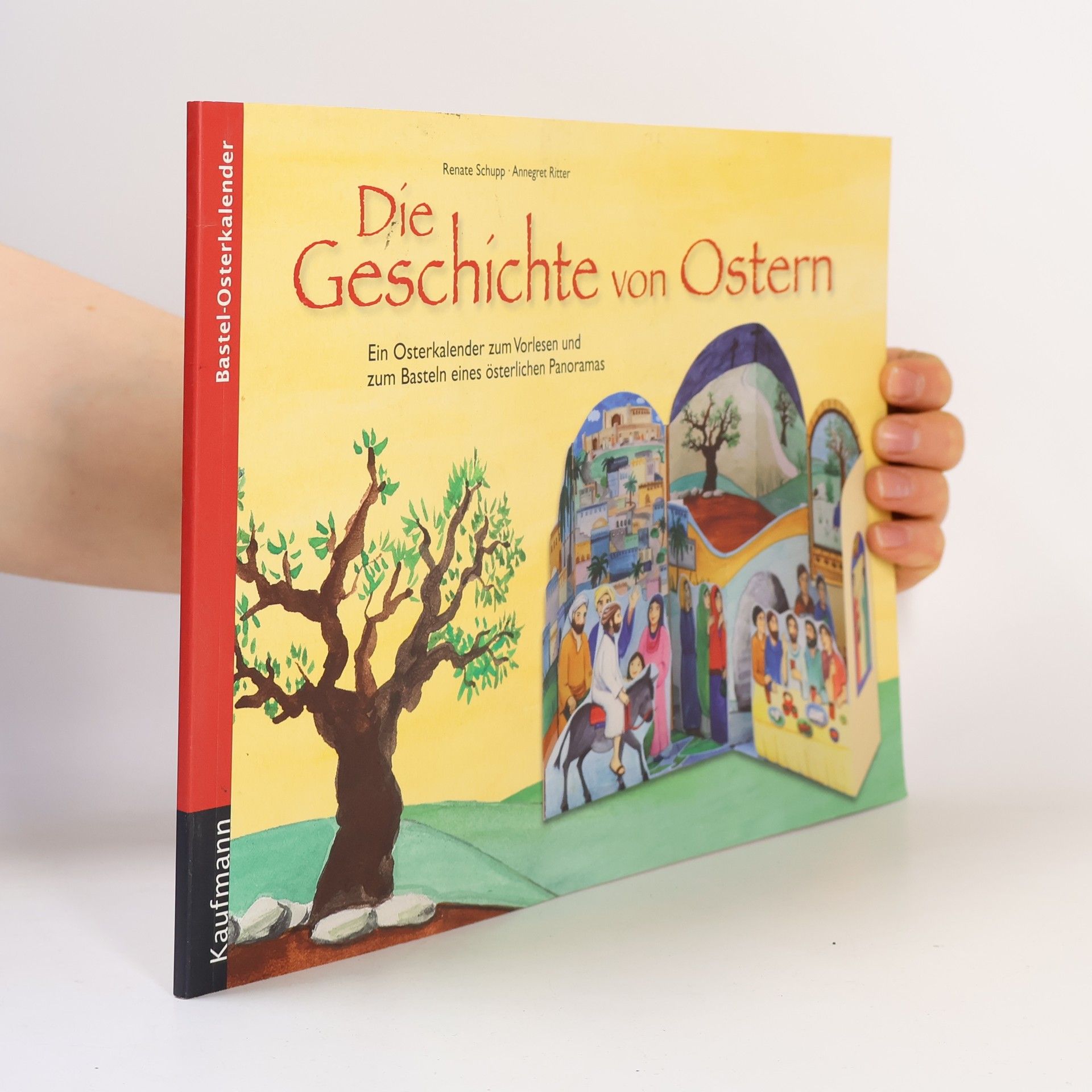 Renate Schupp Die Geschichte von Ostern