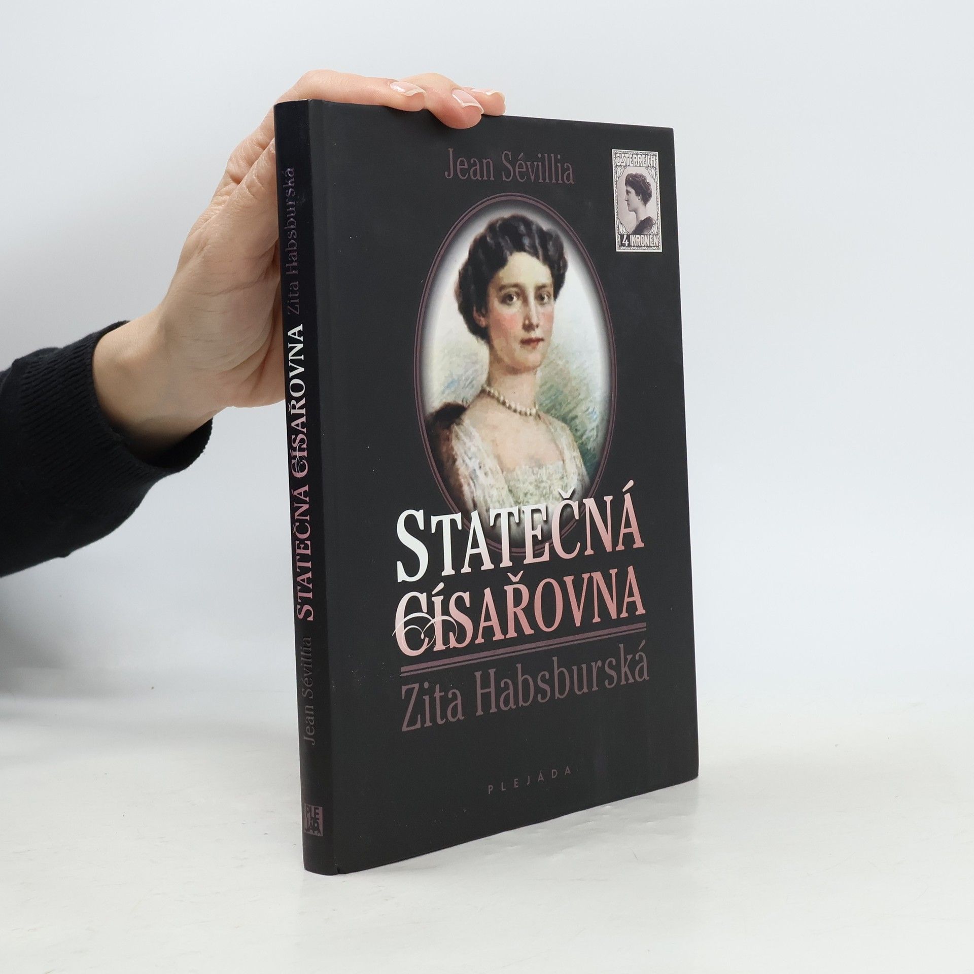 Jean Sévillia Statečná císařovna Zita Habsburská