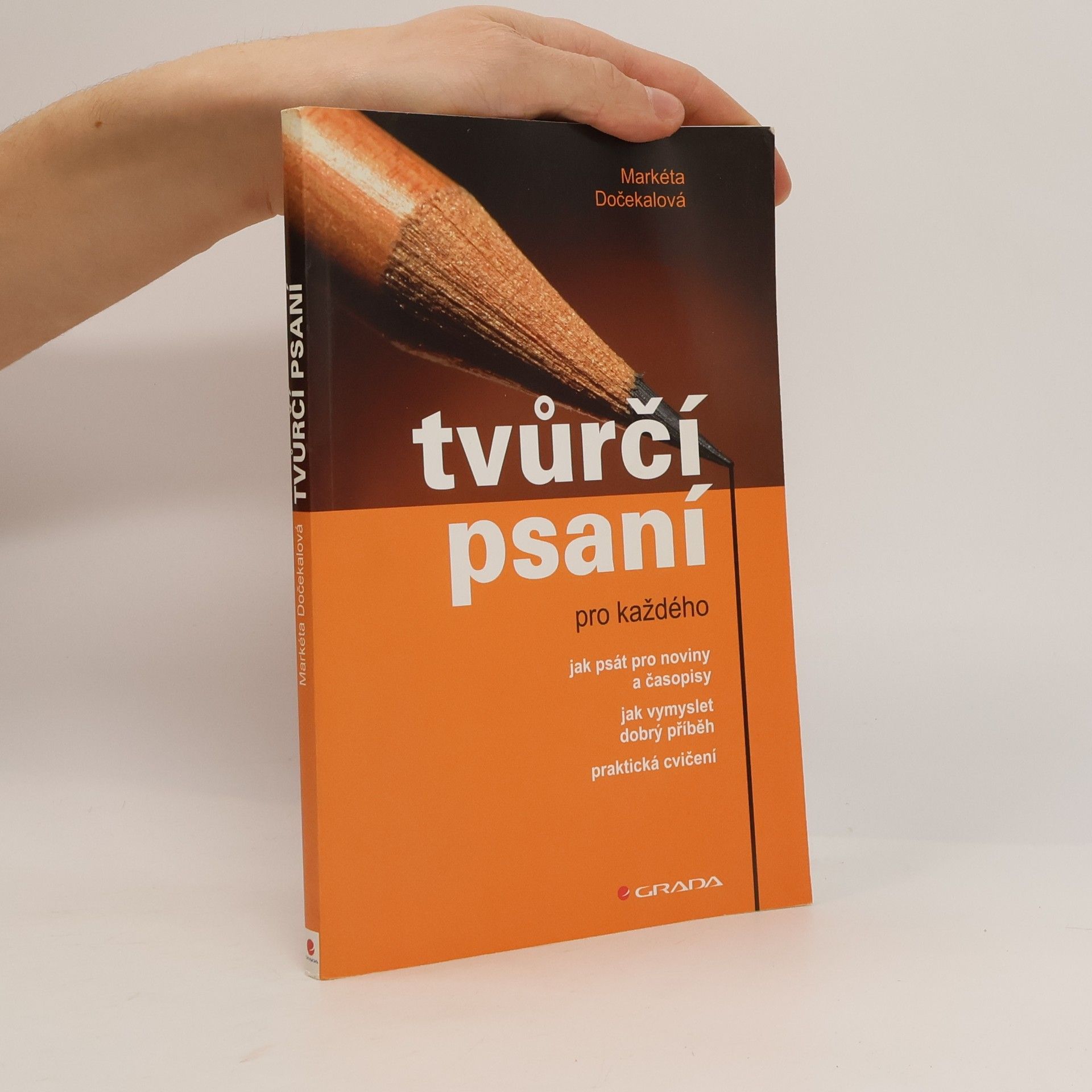 Markéta Dočekalová Tvůrčí psaní pro každého