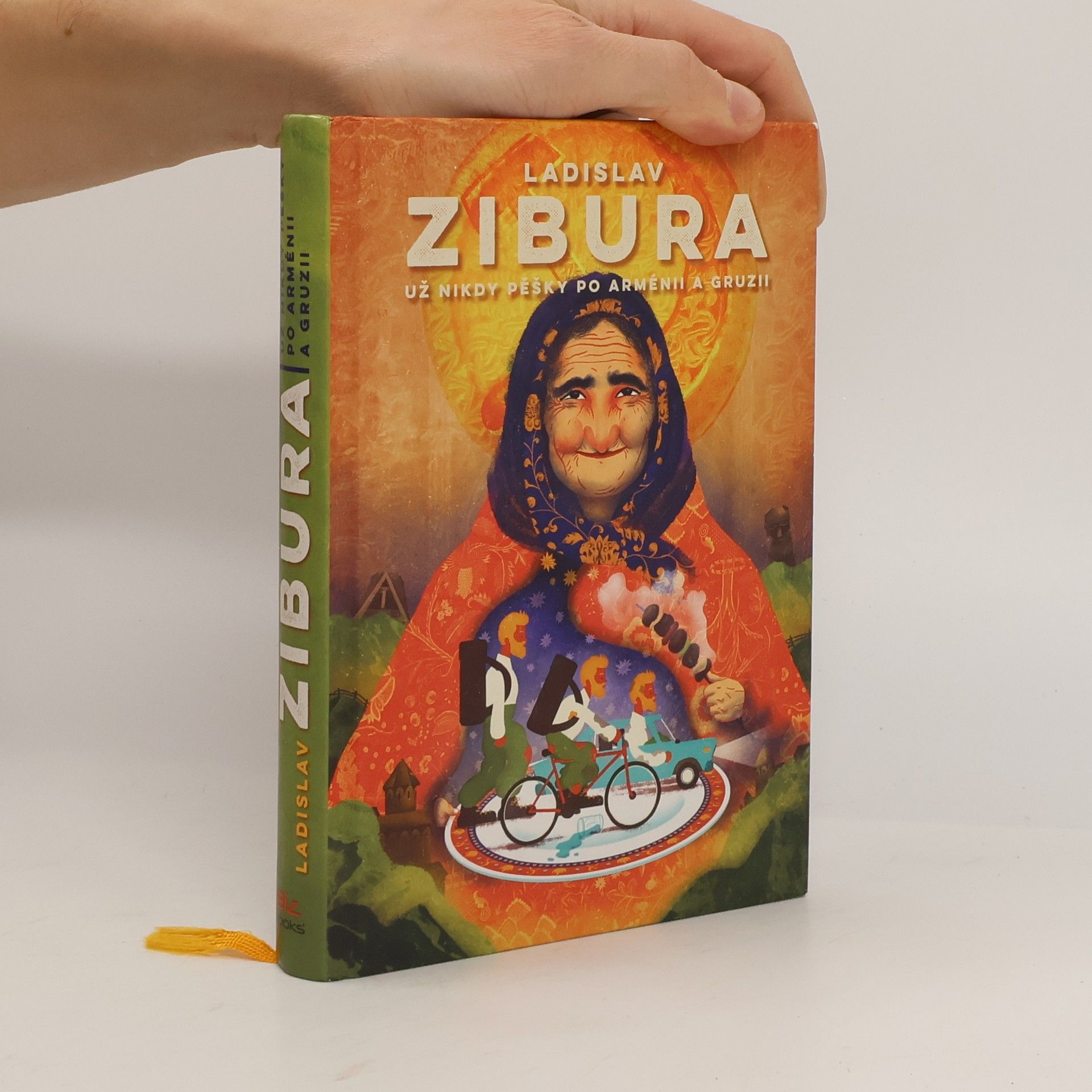 Ladislav Zibura Už nikdy pěšky po Arménii a Gruzii