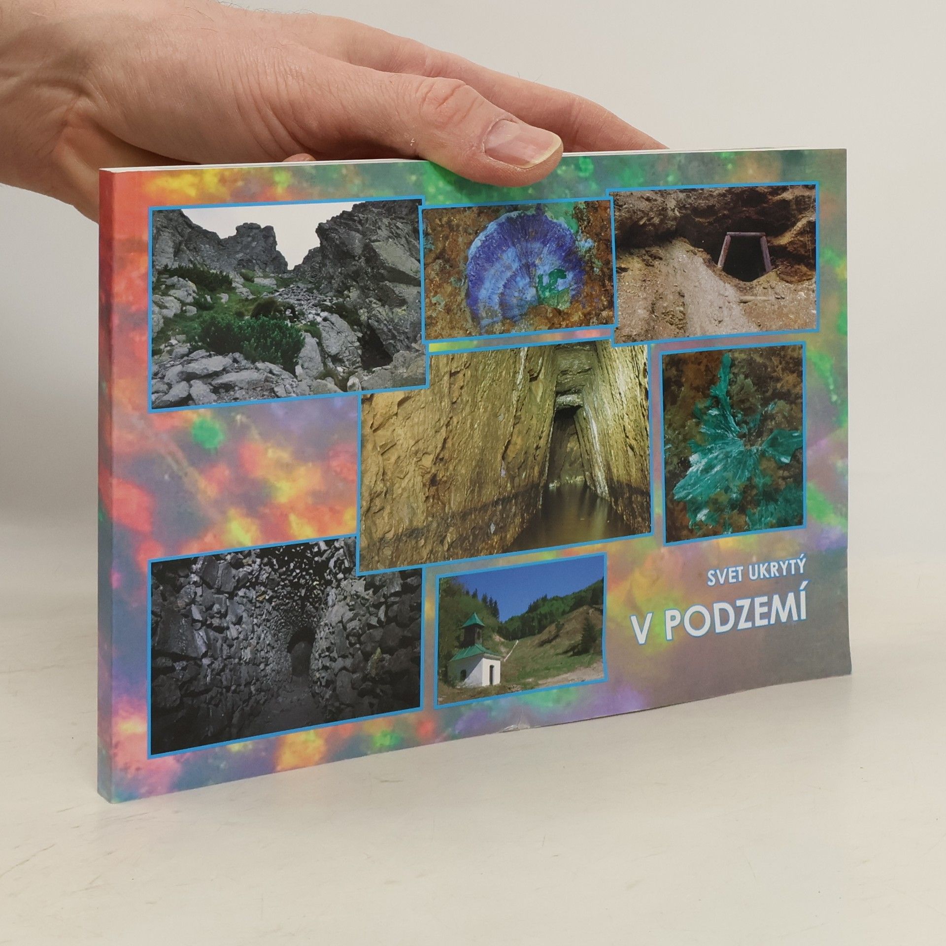 Collectif d'auteurs Svět ukrytý v podzemí