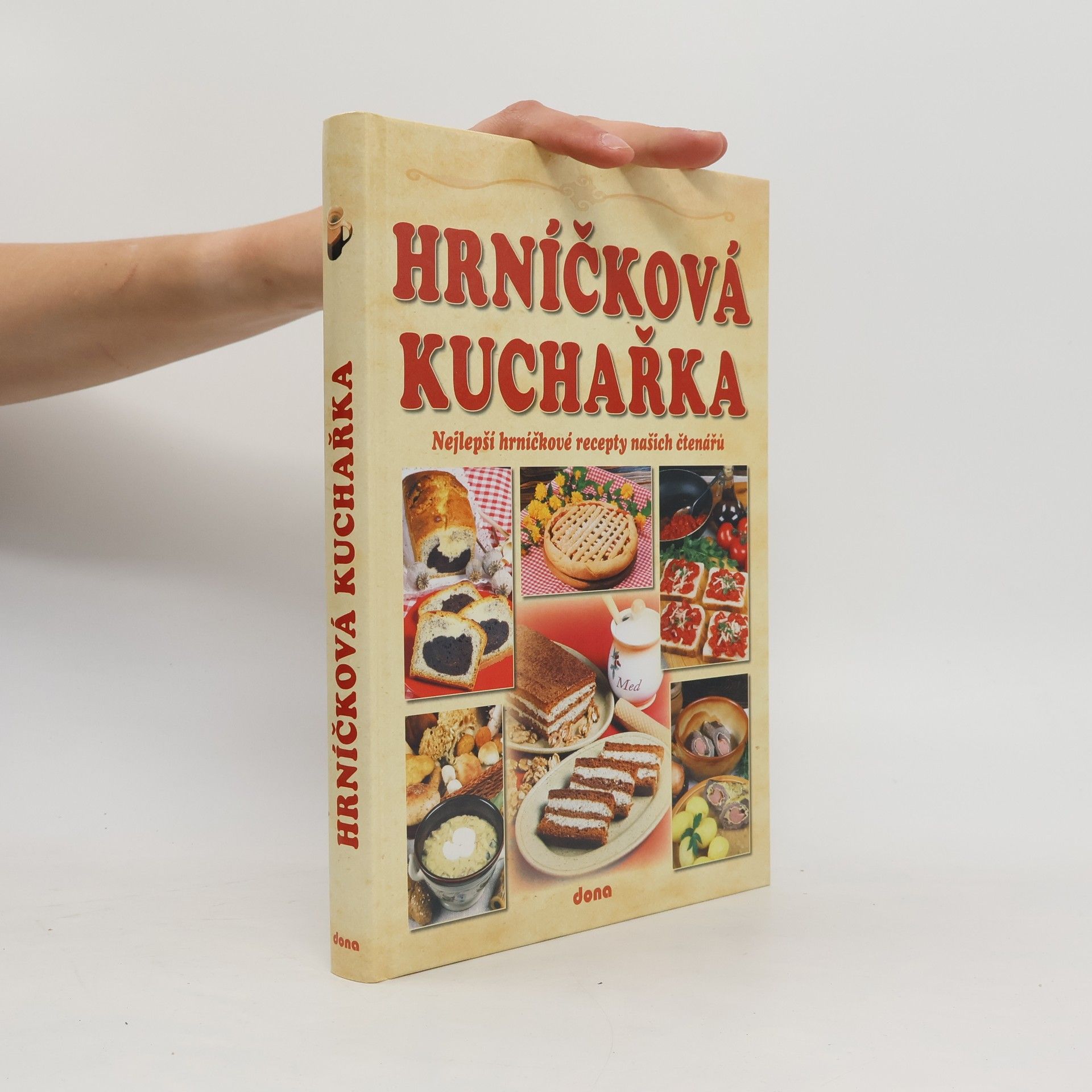Vladimír Doležal Recepty naší rodiny. 14. ročník, Hrníčková kuchařka: Nejlepší hrníčkové recepty našich čtenářů