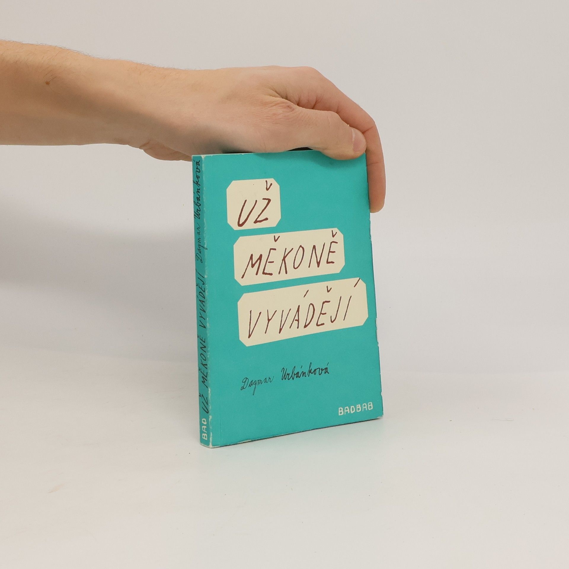 Dagmar Urbánková Už měkoně vyvádějí